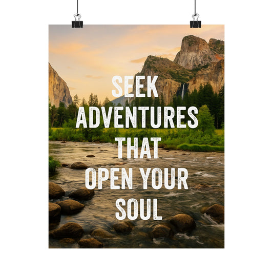 Adventure Poster - Seek Adventures That Open Your Soul