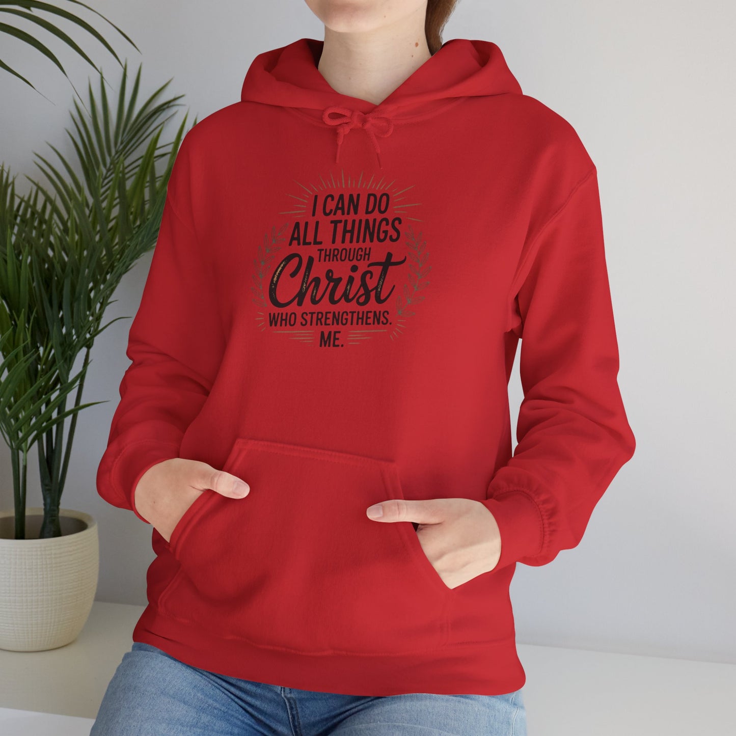 Inspirational Christian Hoodie - I Can Do All Things Through Christ