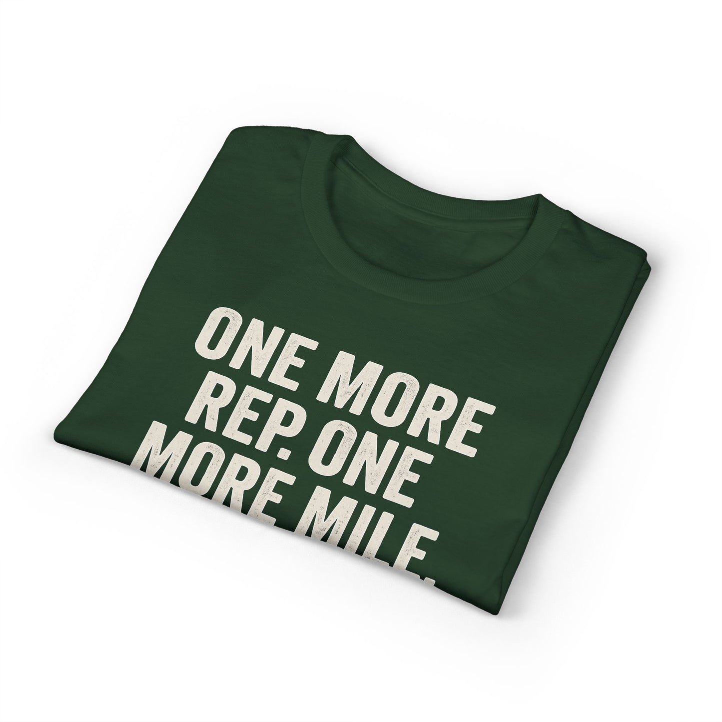 Motivational Fitness T-Shirt - "One More Rep, One More Mile, One More Try"