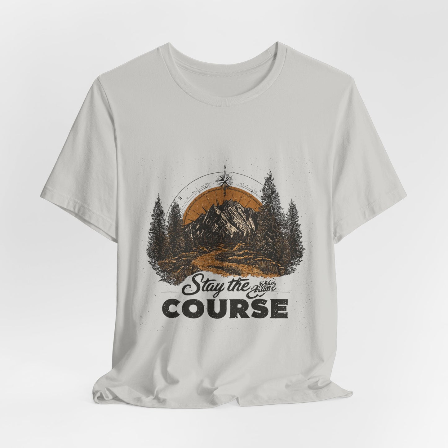 Stay the Course Mountain Tee - Unisex Jersey Short Sleeve Shirt