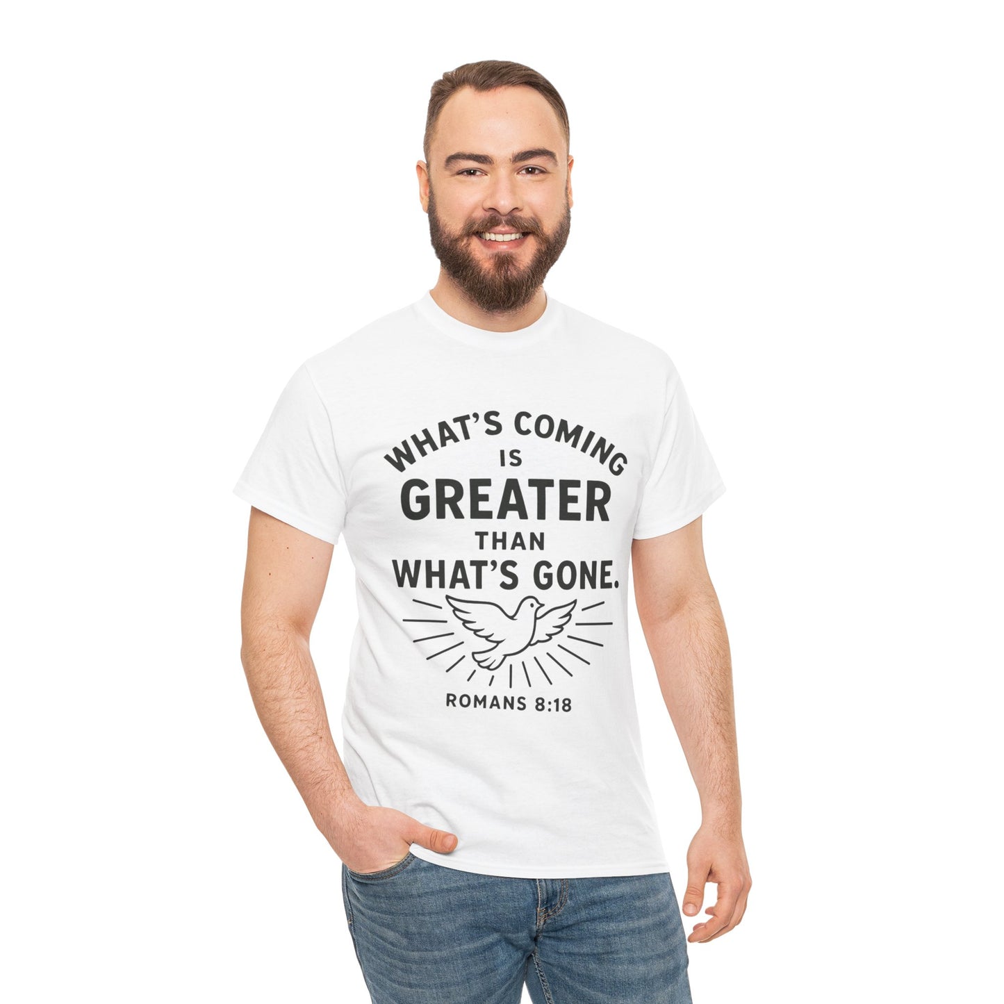 Inspirational Graphic Tee - "What’s Coming is Greater" - Versatile Unisex Heavy Cotton Shirt Romans 8:18