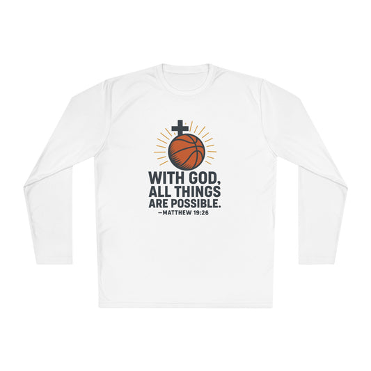 Inspirational Basketball Long Sleeve Tee - "With God, All Things Are Possible" Matthew 19:26