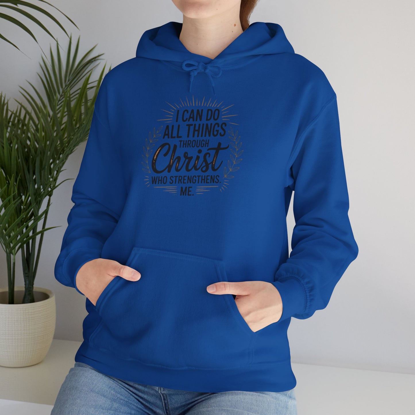 Inspirational Christian Hoodie - I Can Do All Things Through Christ