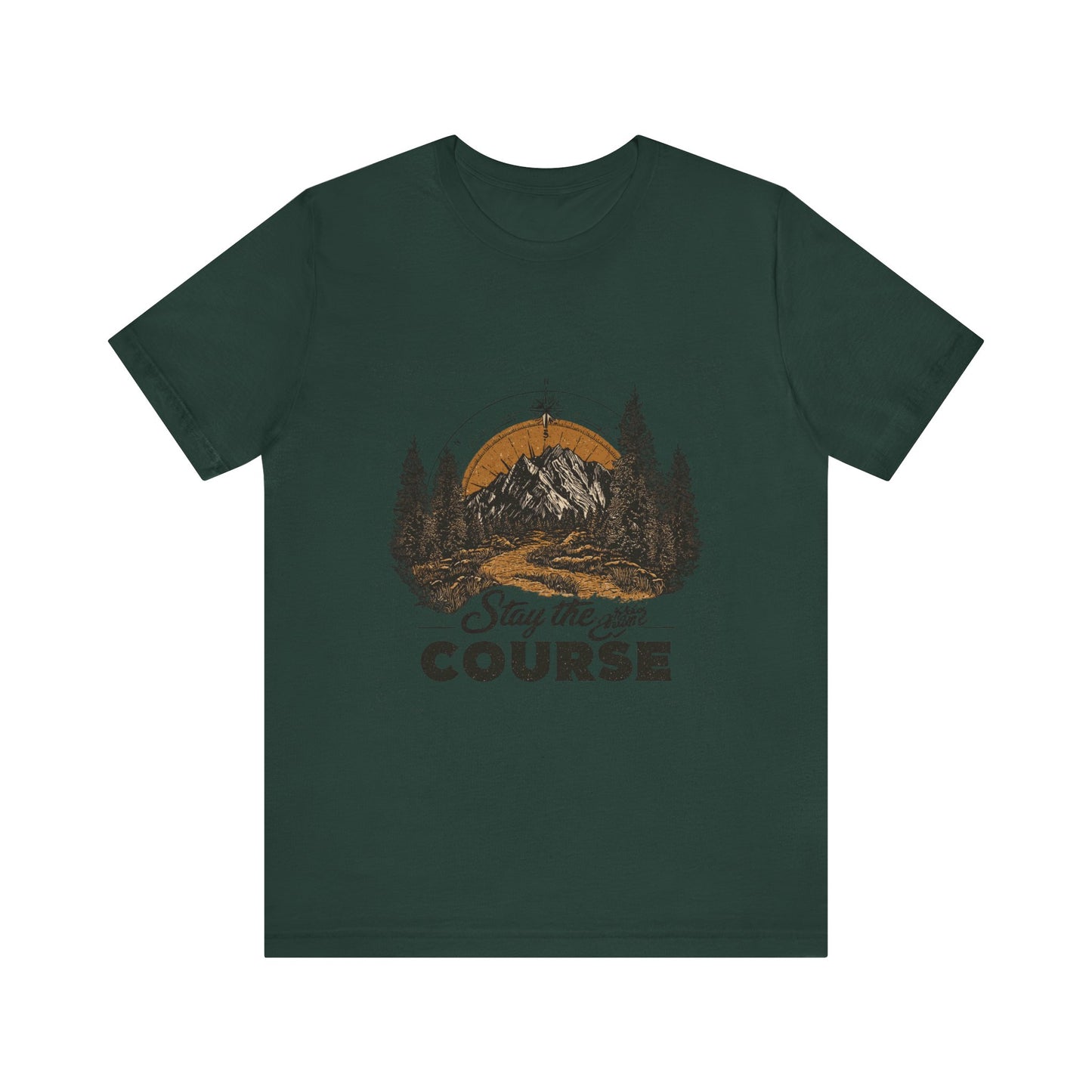 Stay the Course Mountain Tee - Unisex Jersey Short Sleeve Shirt