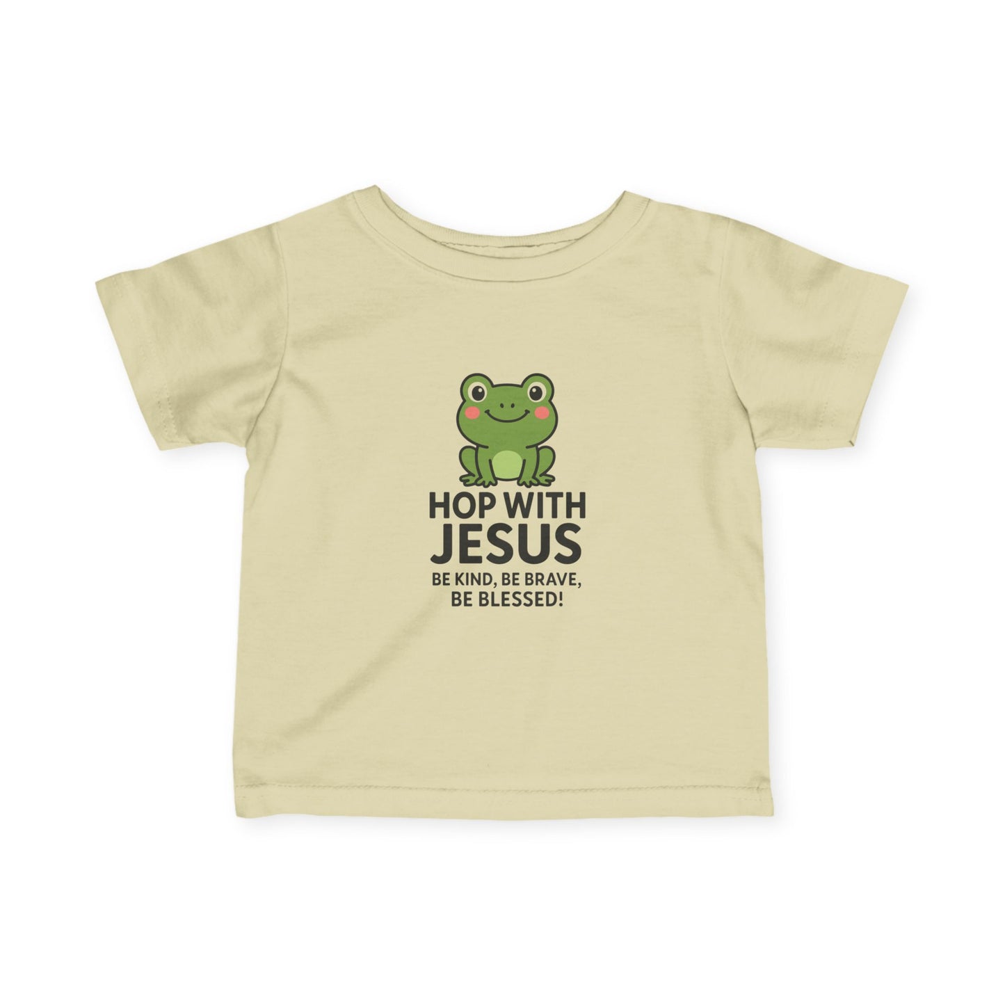 Hop with Jesus Infant Tee - Be Kind, Be Brave, Be Blessed!