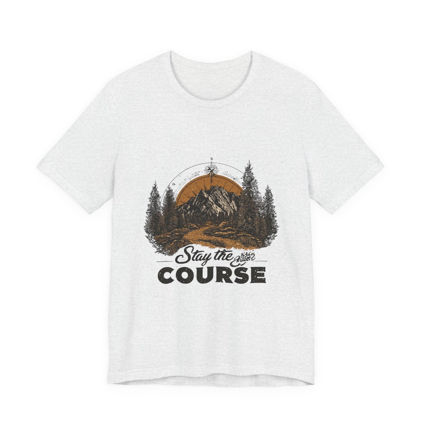 Stay the Course Mountain Tee - Unisex Jersey Short Sleeve Shirt