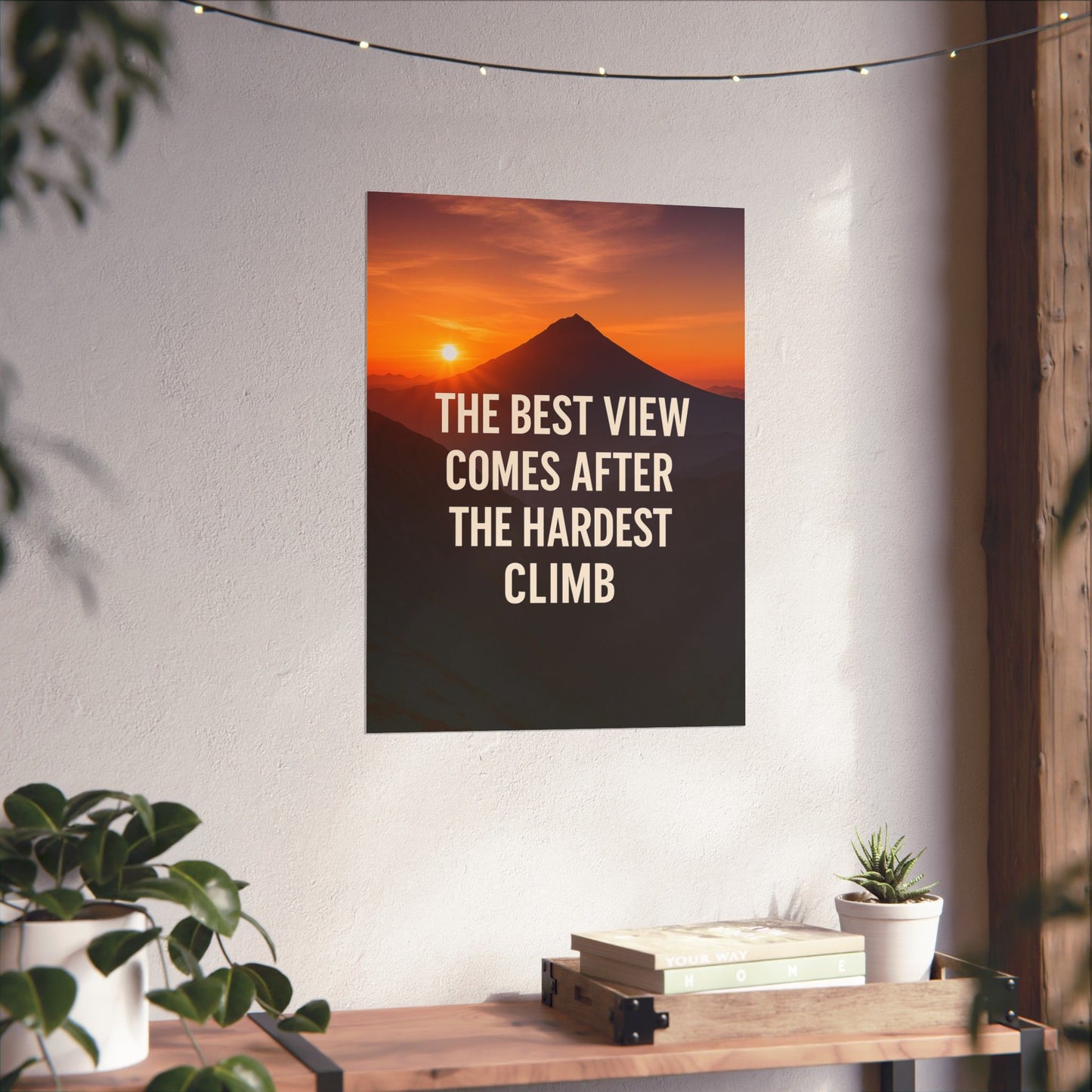 Inspirational Matte Vertical Poster: 'The Best View Comes After The Hardest Climb'