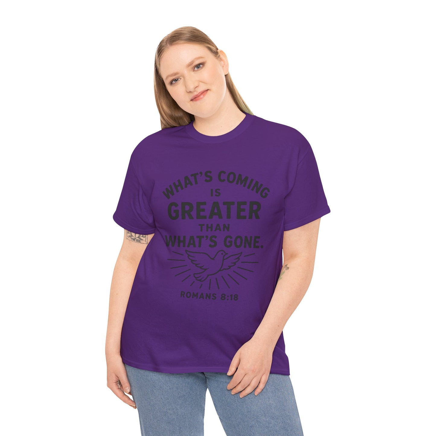 Inspirational Graphic Tee - "What’s Coming is Greater" - Versatile Unisex Heavy Cotton Shirt Romans 8:18