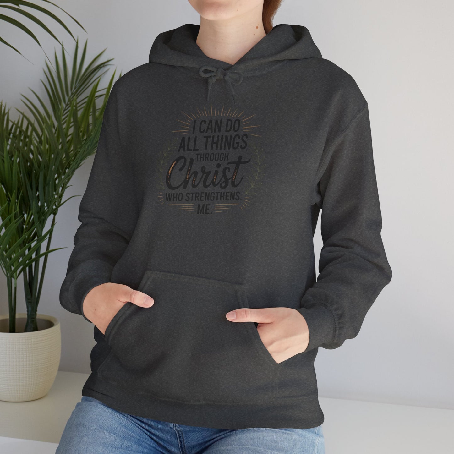 Inspirational Christian Hoodie - I Can Do All Things Through Christ