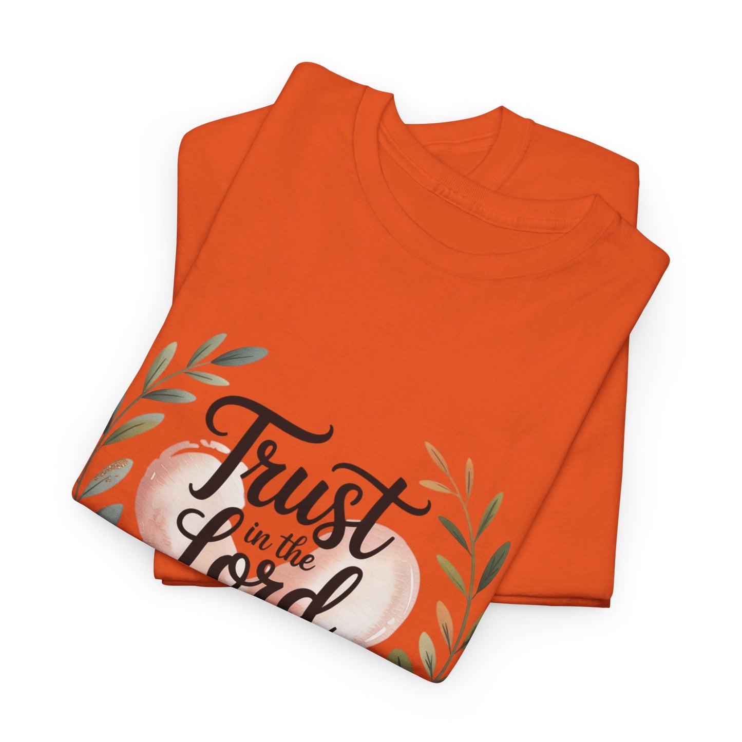 Trust in the Lord Unisex Heavy Cotton Tee