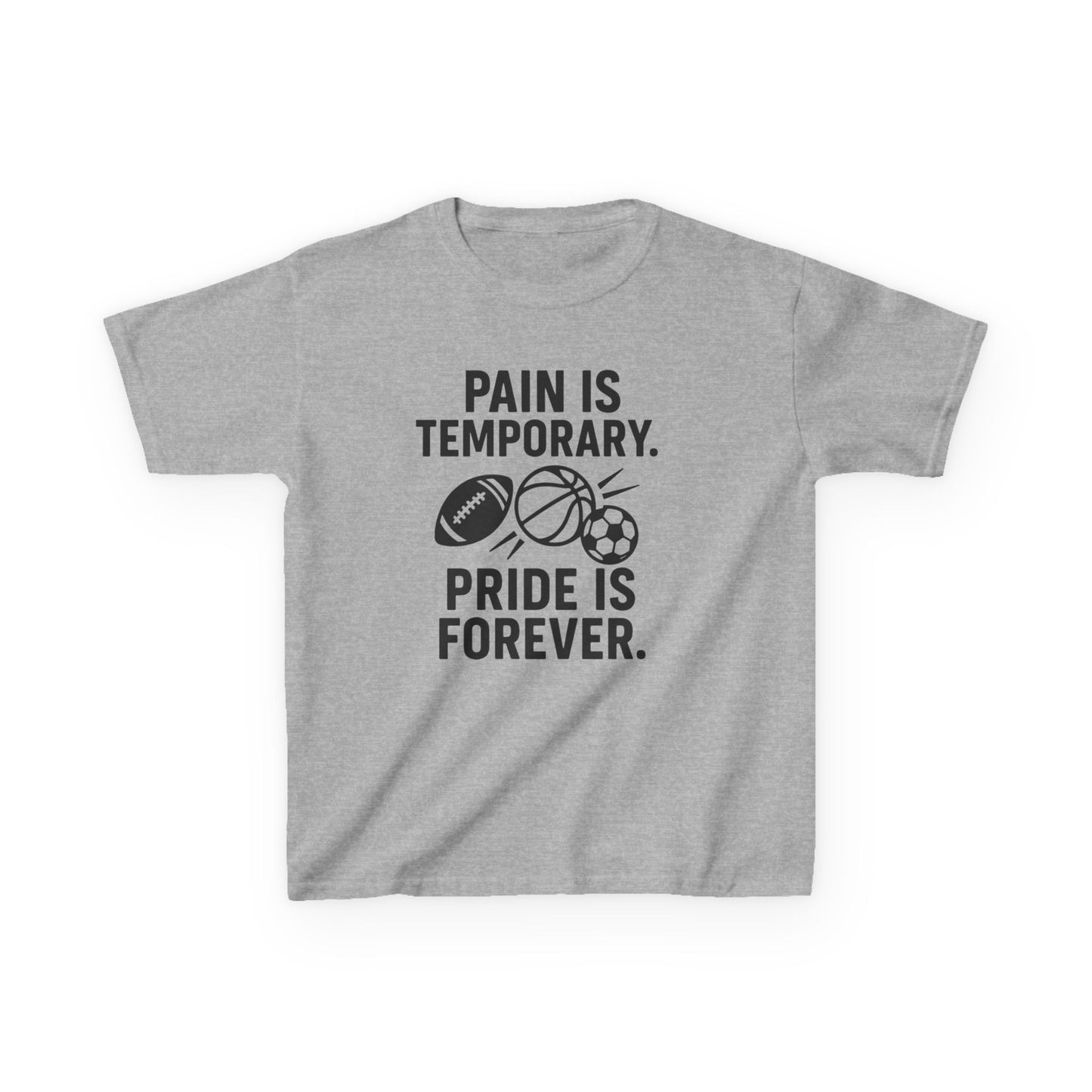 Kids Sports Motivational Tee - "Pain Is Temporary. Pride Is Forever."