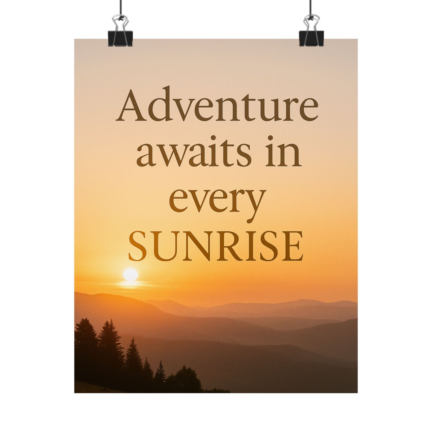 Adventure Poster – Every Sunrise
