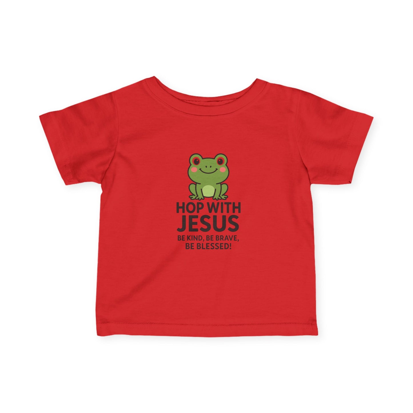 Hop with Jesus Infant Tee - Be Kind, Be Brave, Be Blessed!