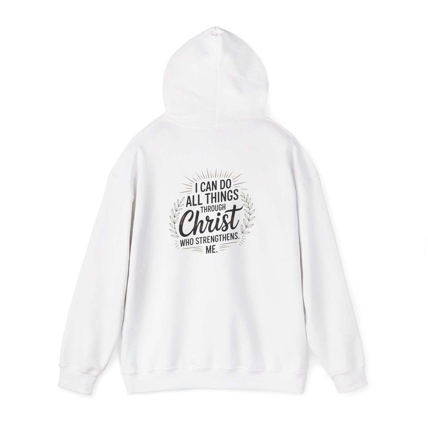 Inspirational Christian Hoodie - I Can Do All Things Through Christ