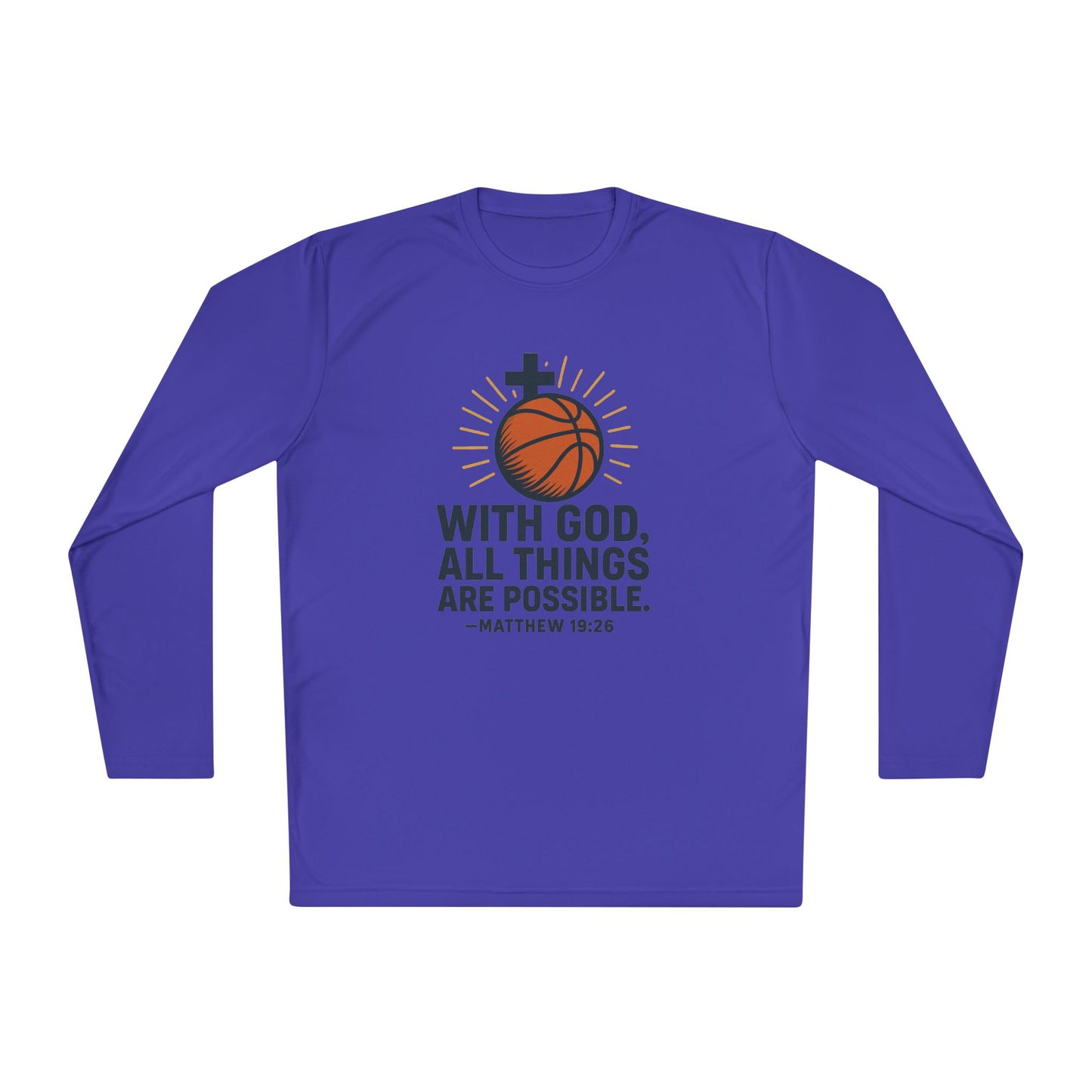 Inspirational Basketball Long Sleeve Tee - "With God, All Things Are Possible" Matthew 19:26