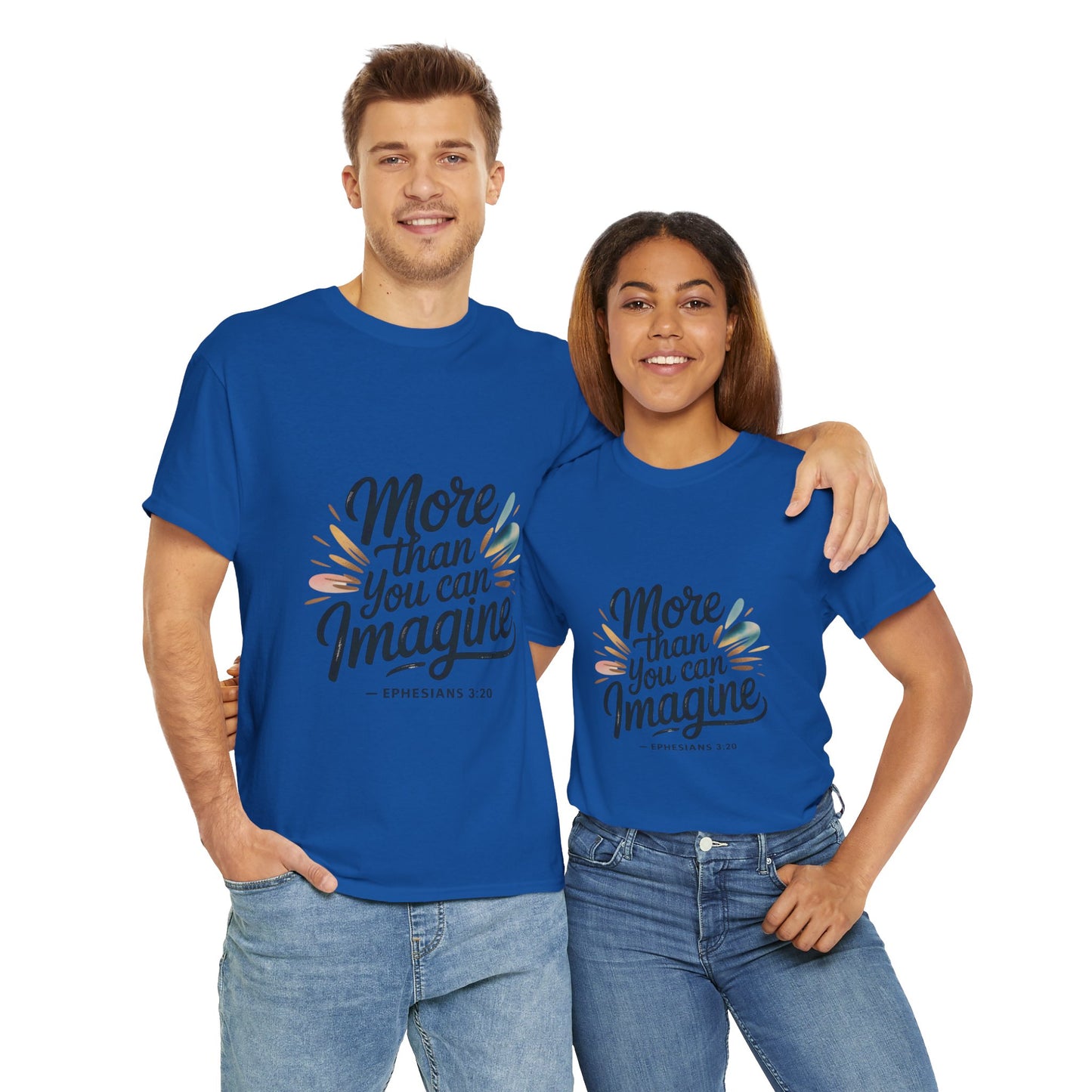 Inspirational Unisex Heavy Cotton Tee - "More Than You Can Imagine"