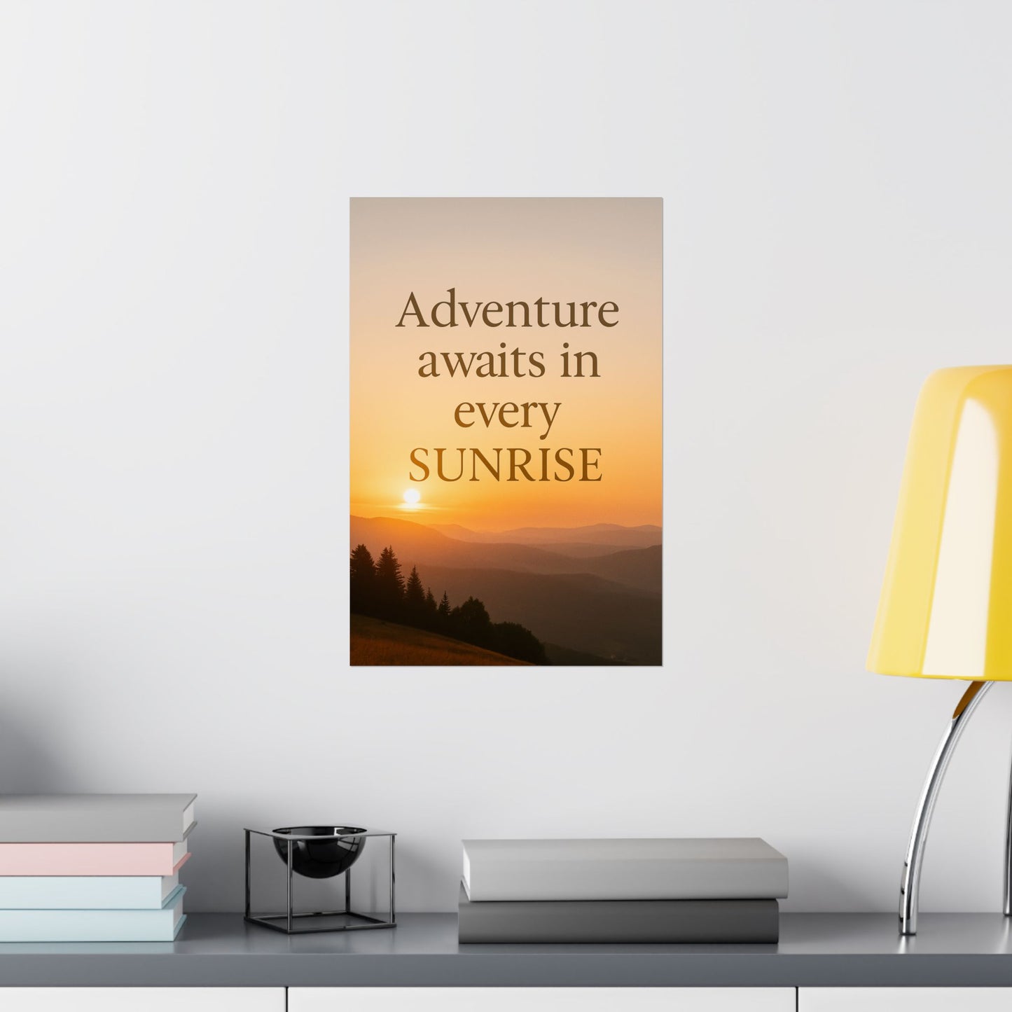 Adventure Poster – Every Sunrise