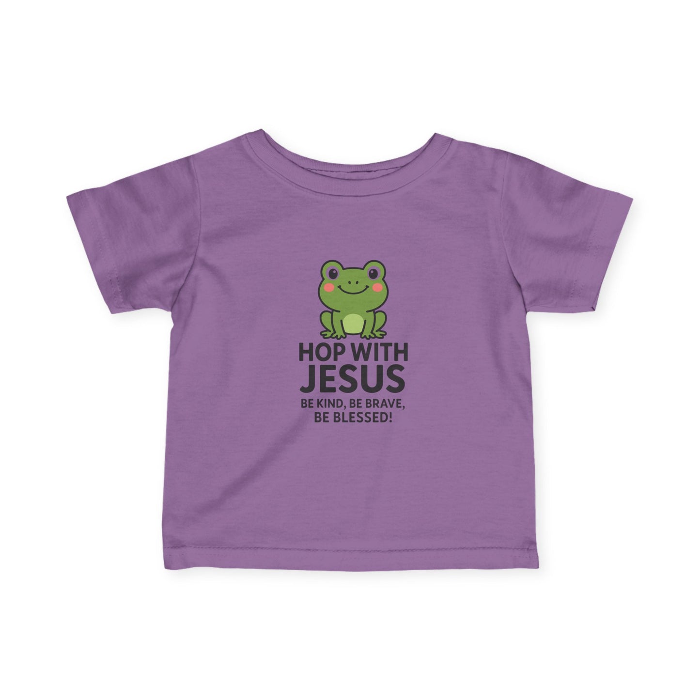 Hop with Jesus Infant Tee - Be Kind, Be Brave, Be Blessed!