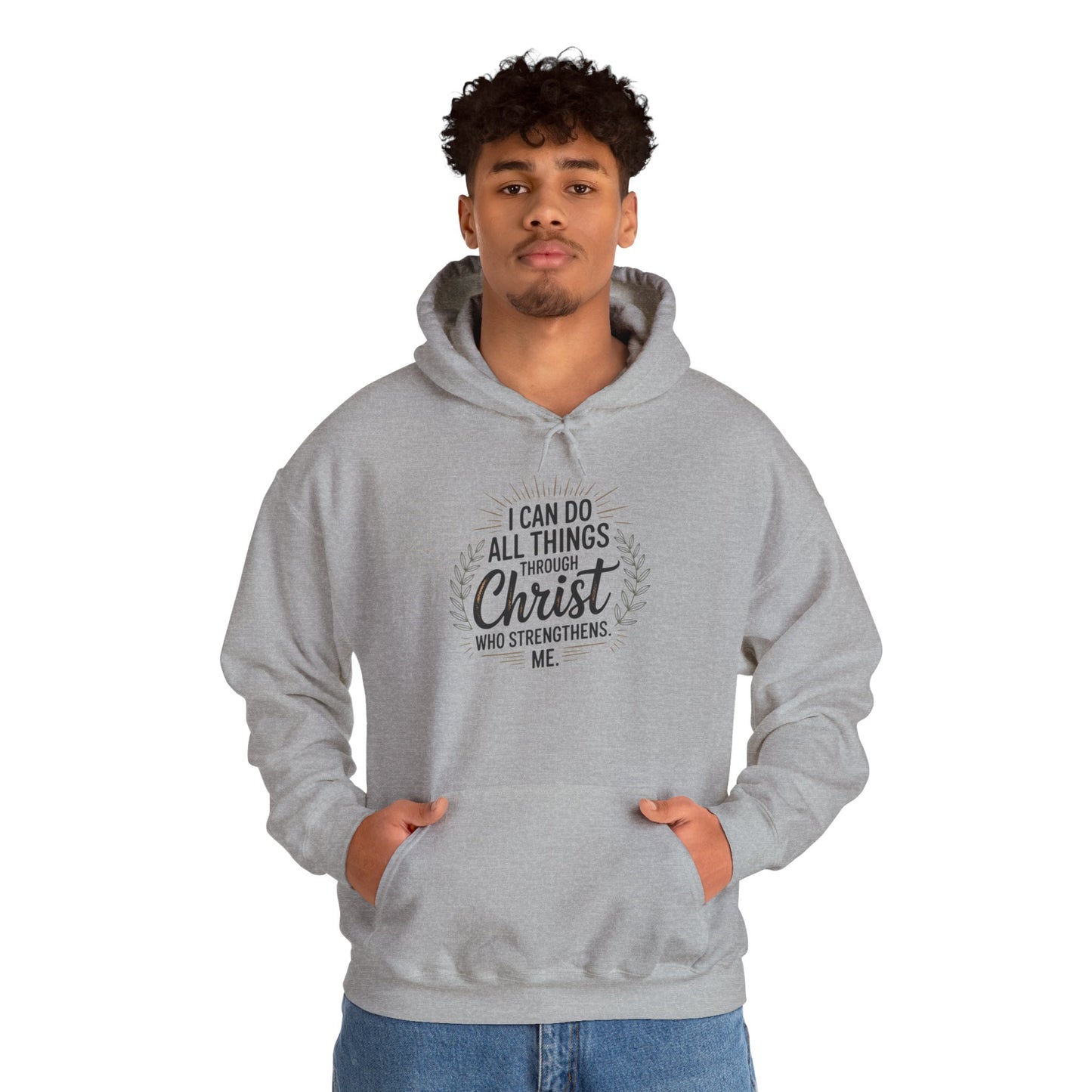 Inspirational Christian Hoodie - I Can Do All Things Through Christ