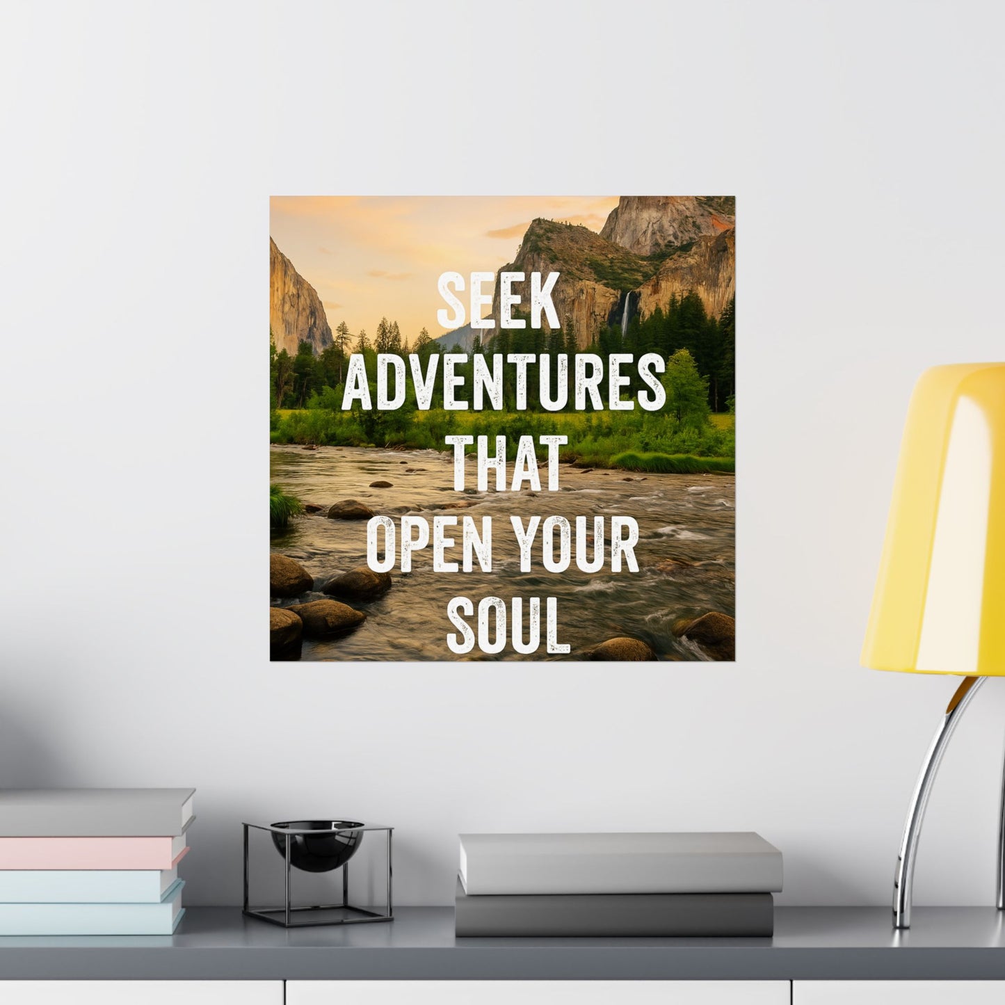 Adventure Poster - Seek Adventures That Open Your Soul