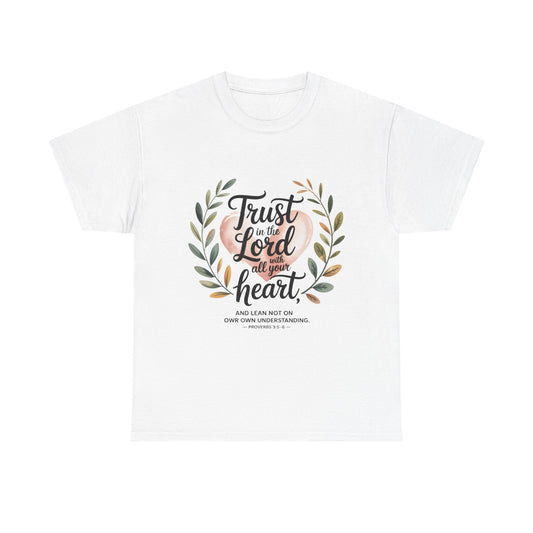 Trust in the Lord Unisex Heavy Cotton Tee