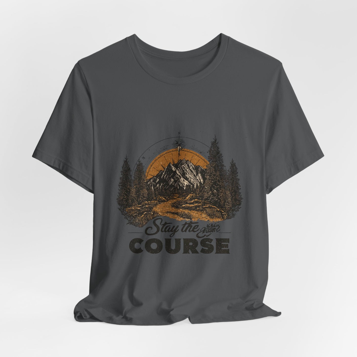 Stay the Course Mountain Tee - Unisex Jersey Short Sleeve Shirt