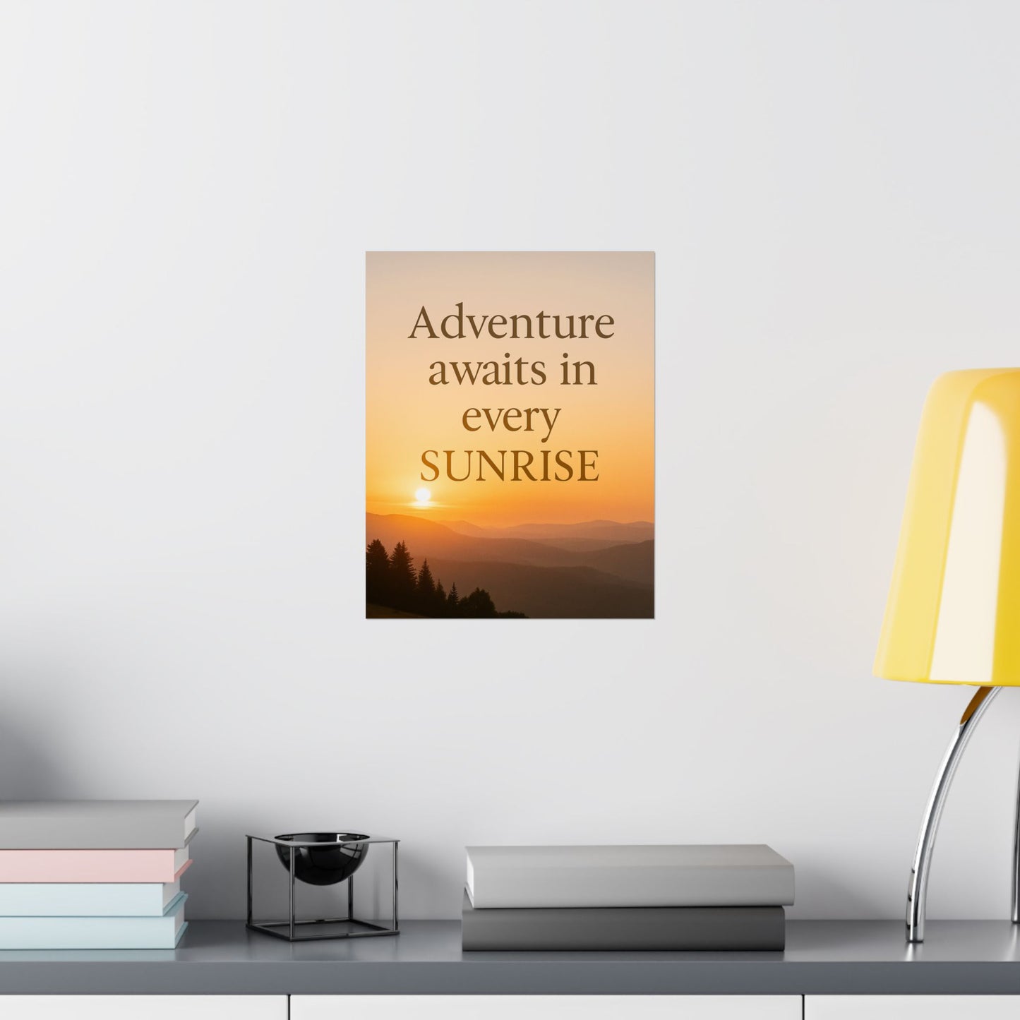 Adventure Poster – Every Sunrise