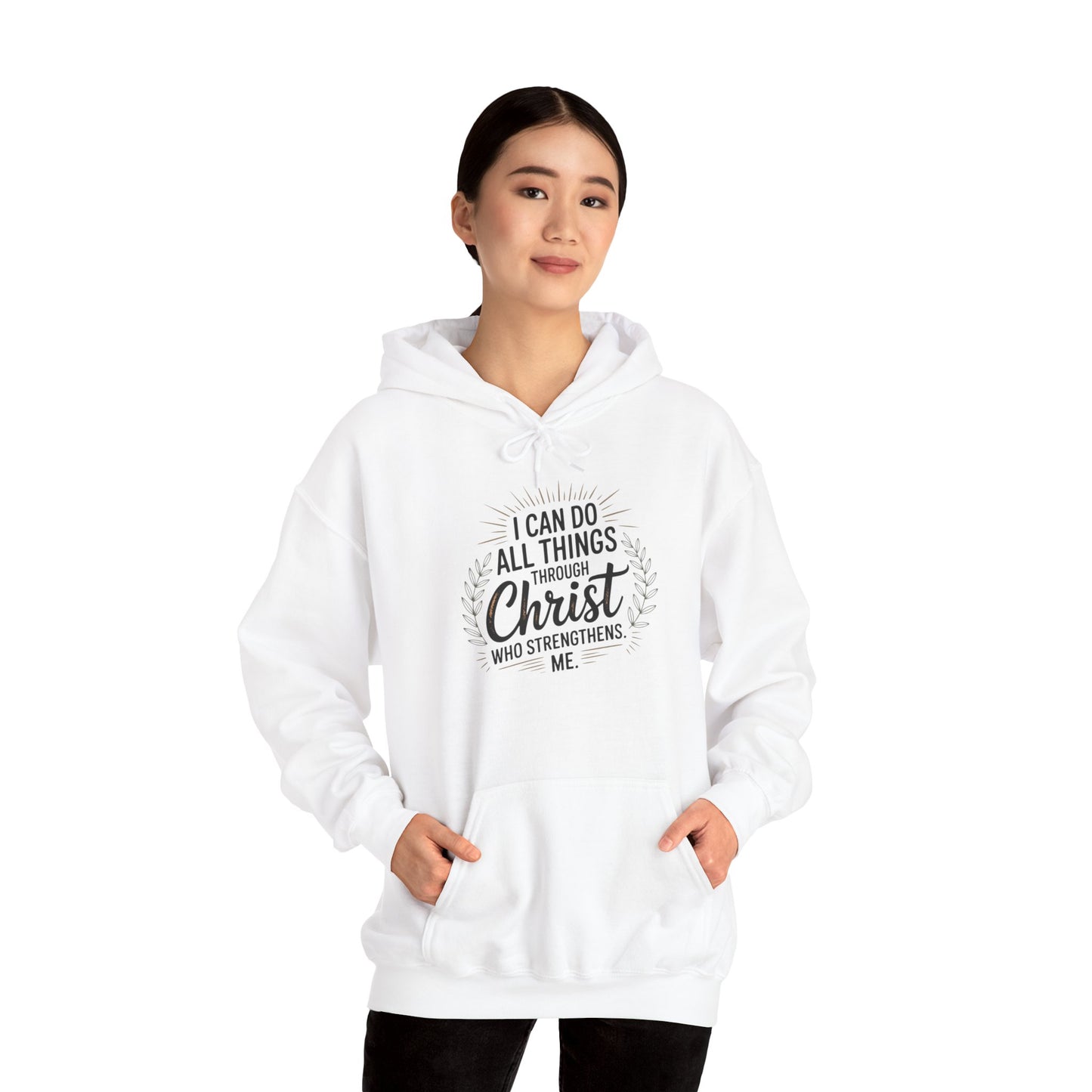 Inspirational Christian Hoodie - I Can Do All Things Through Christ