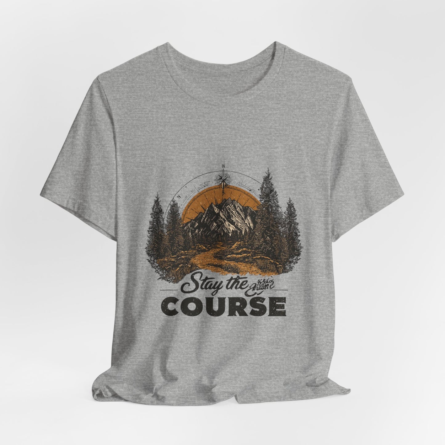 Stay the Course Mountain Tee - Unisex Jersey Short Sleeve Shirt