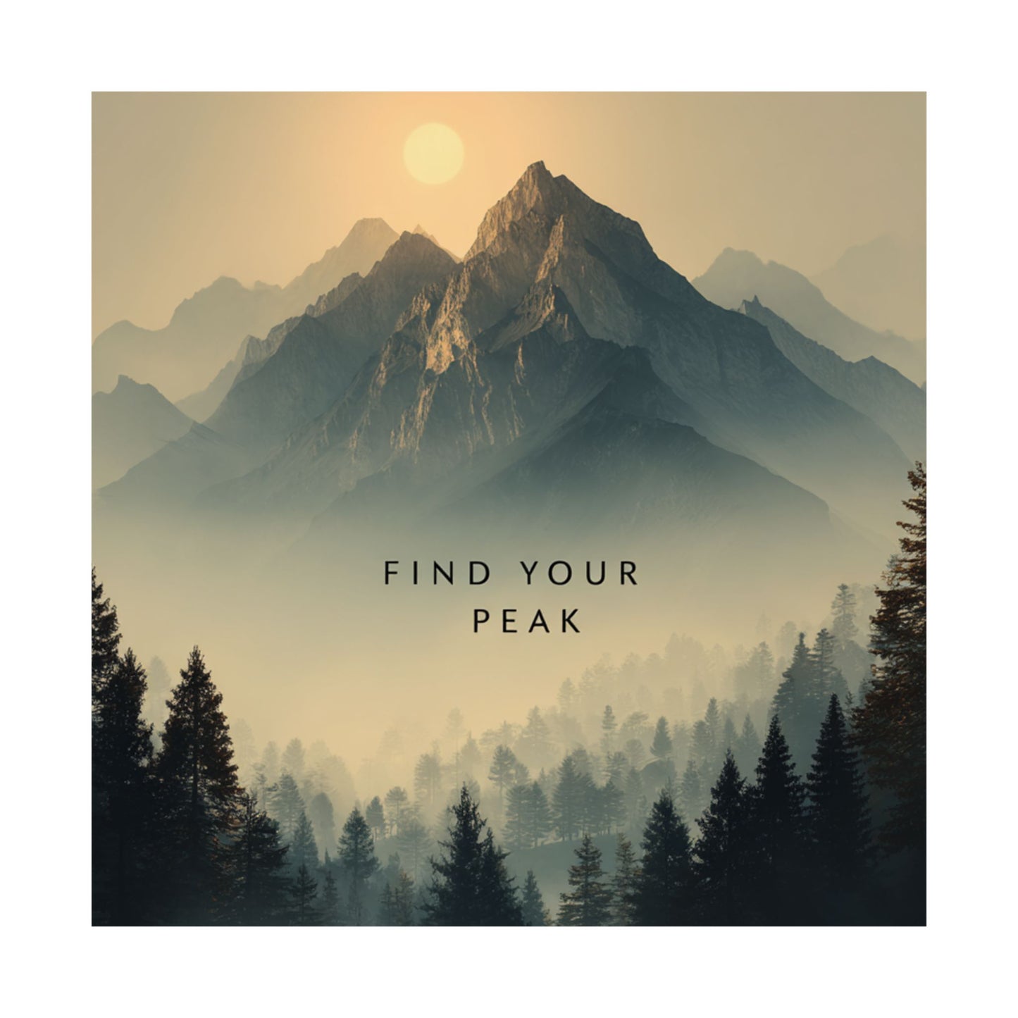 Mountain Landscape Wall Art: Find Your Peak Poster