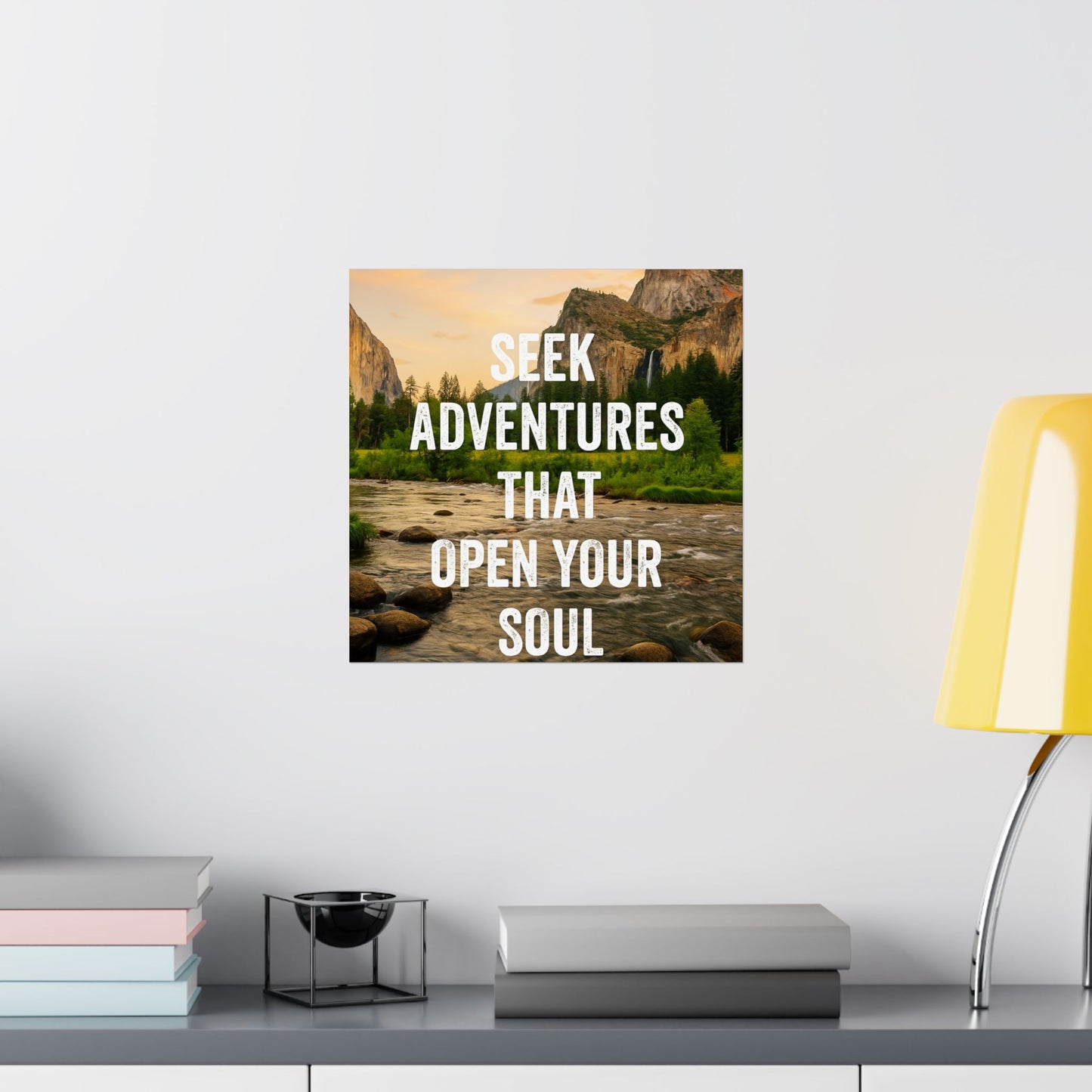 Adventure Poster - Seek Adventures That Open Your Soul