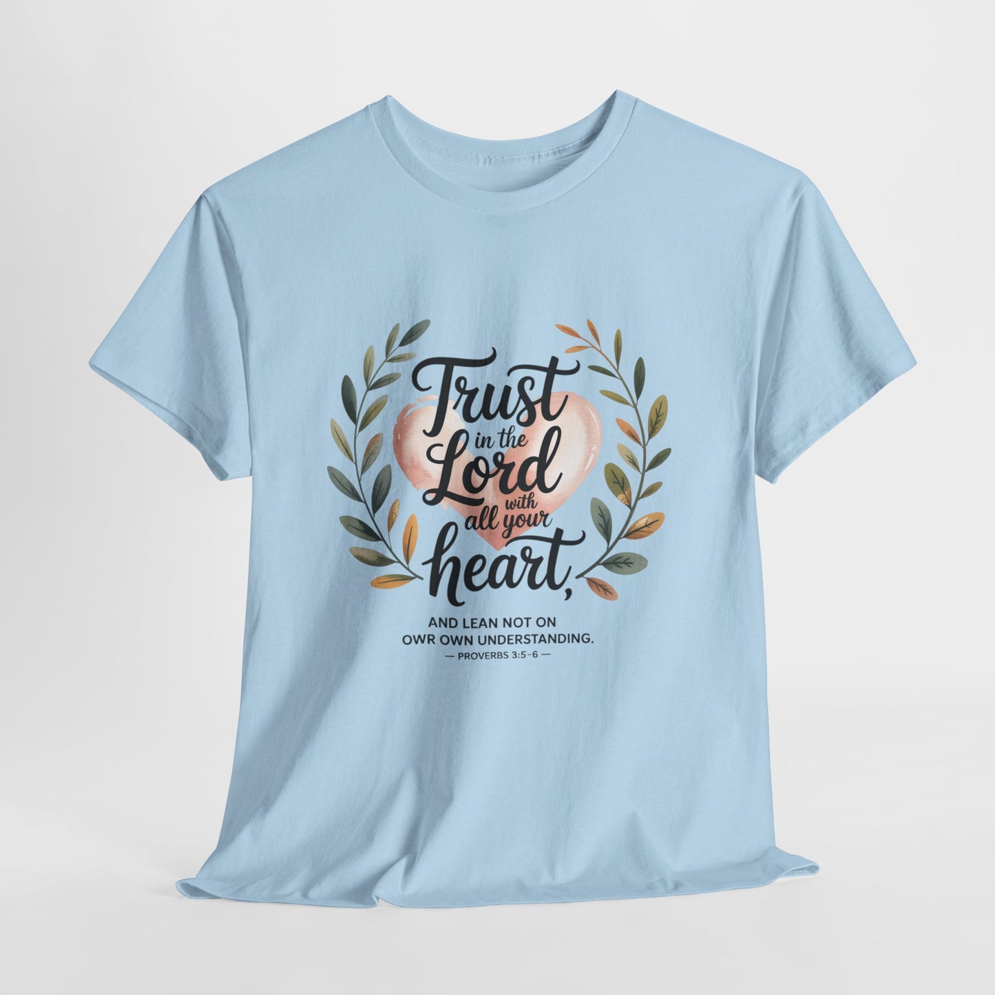 Trust in the Lord Unisex Heavy Cotton Tee