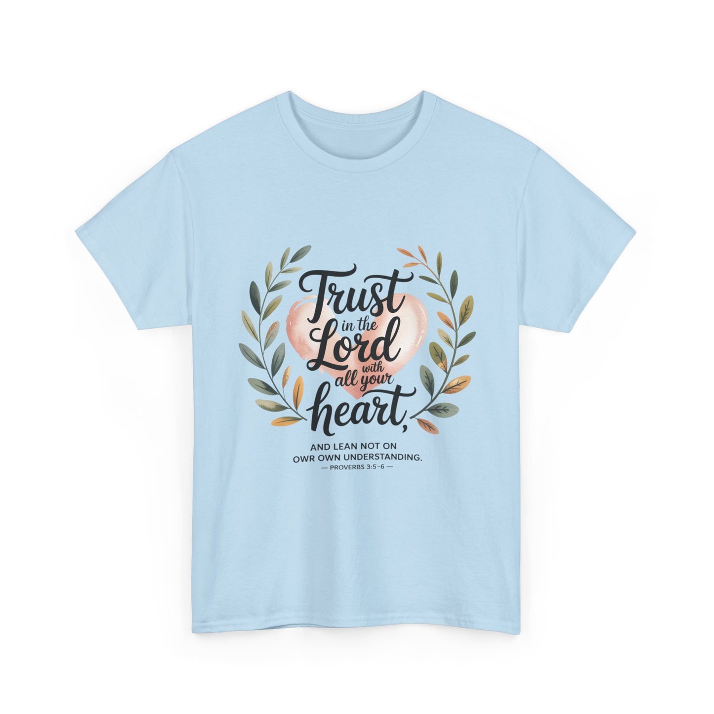 Trust in the Lord Unisex Heavy Cotton Tee