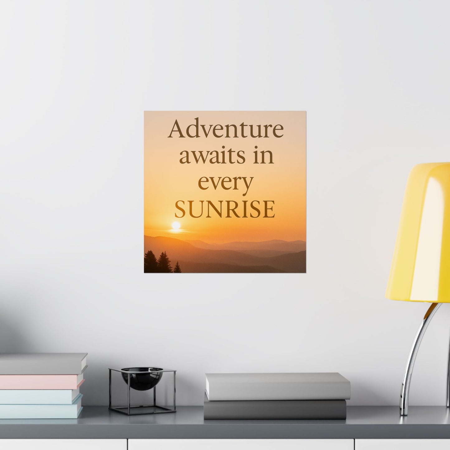 Adventure Poster – Every Sunrise
