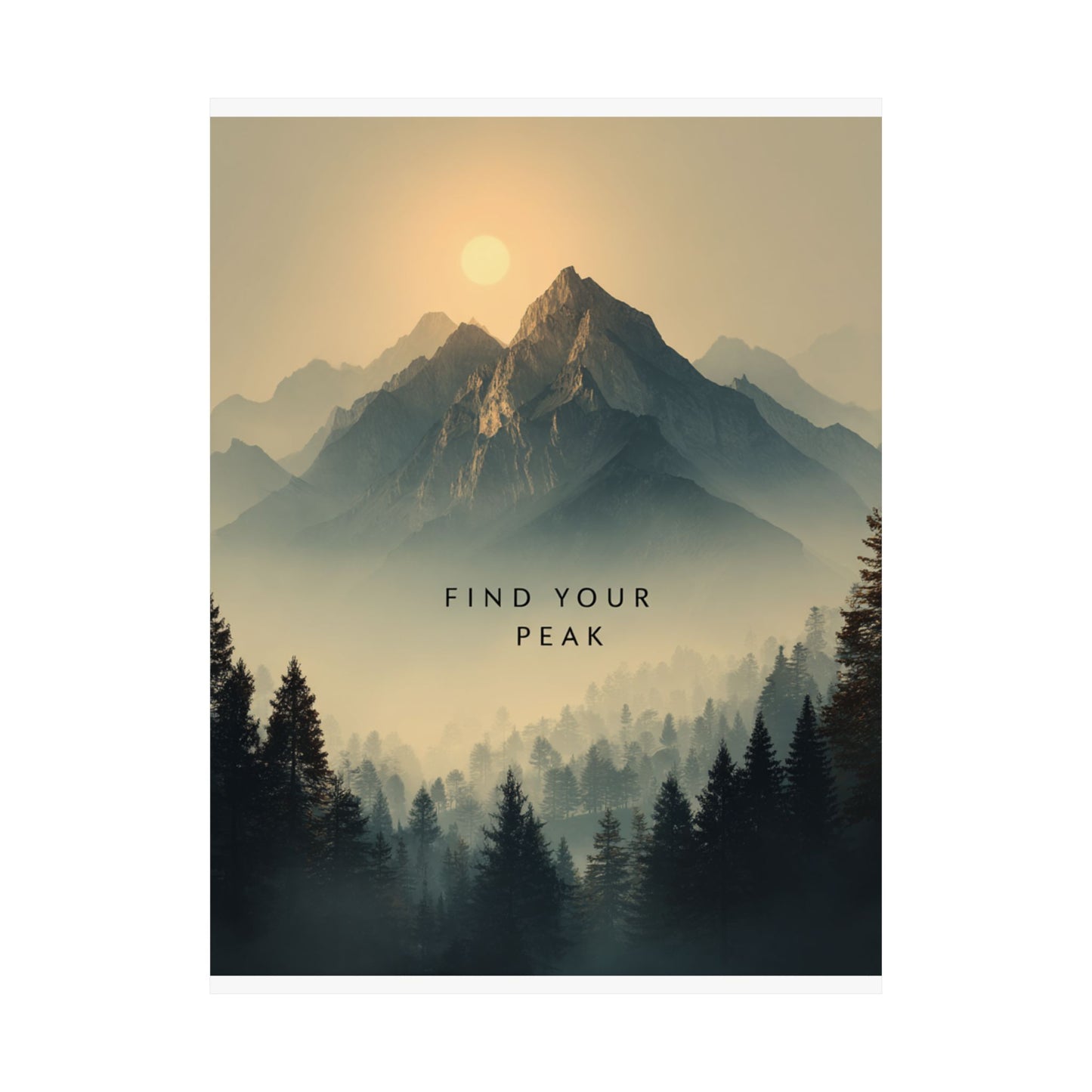 Mountain Landscape Wall Art: Find Your Peak Poster