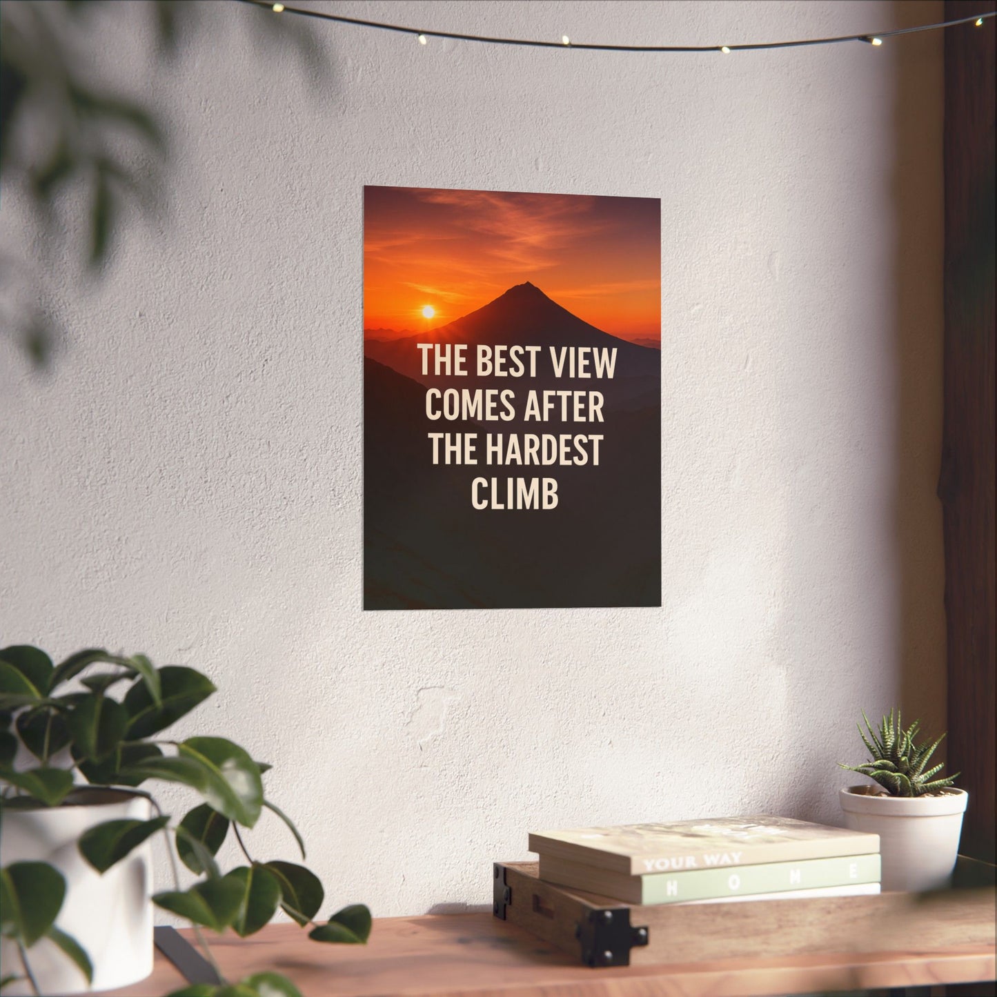 Inspirational Matte Vertical Poster: 'The Best View Comes After The Hardest Climb'