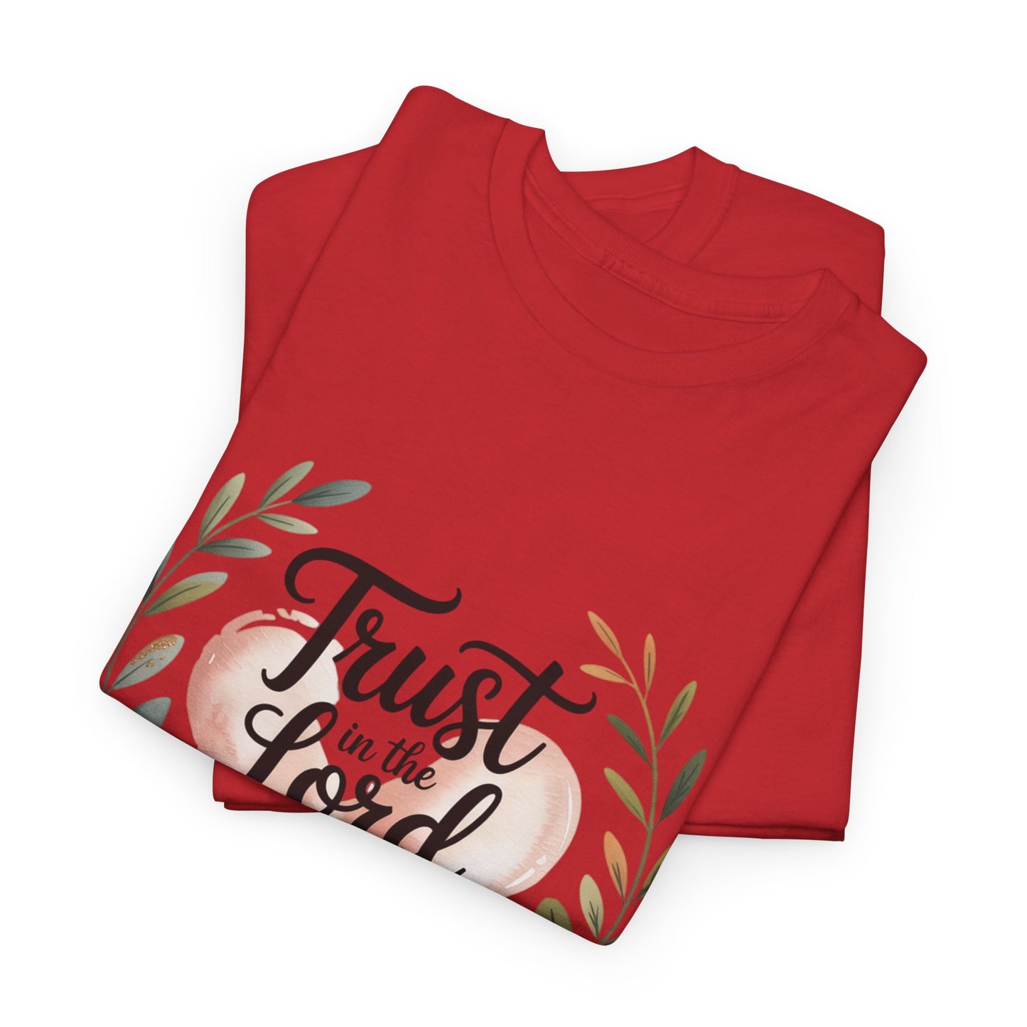 Trust in the Lord Unisex Heavy Cotton Tee