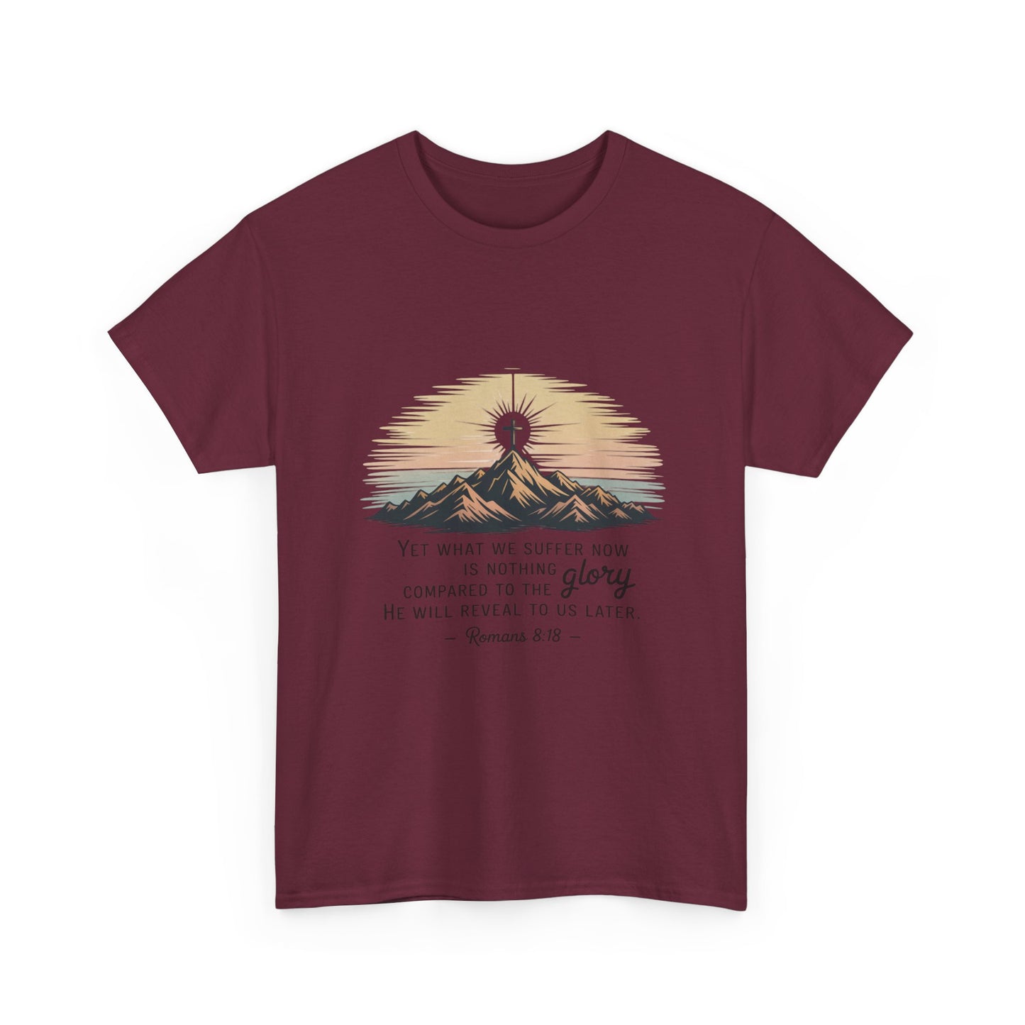 Inspirational Unisex Heavy Cotton Tee with Mountain Design Romans 8:18