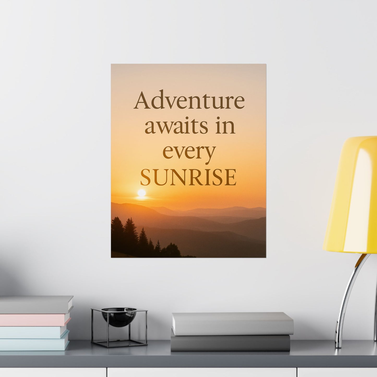 Adventure Poster – Every Sunrise