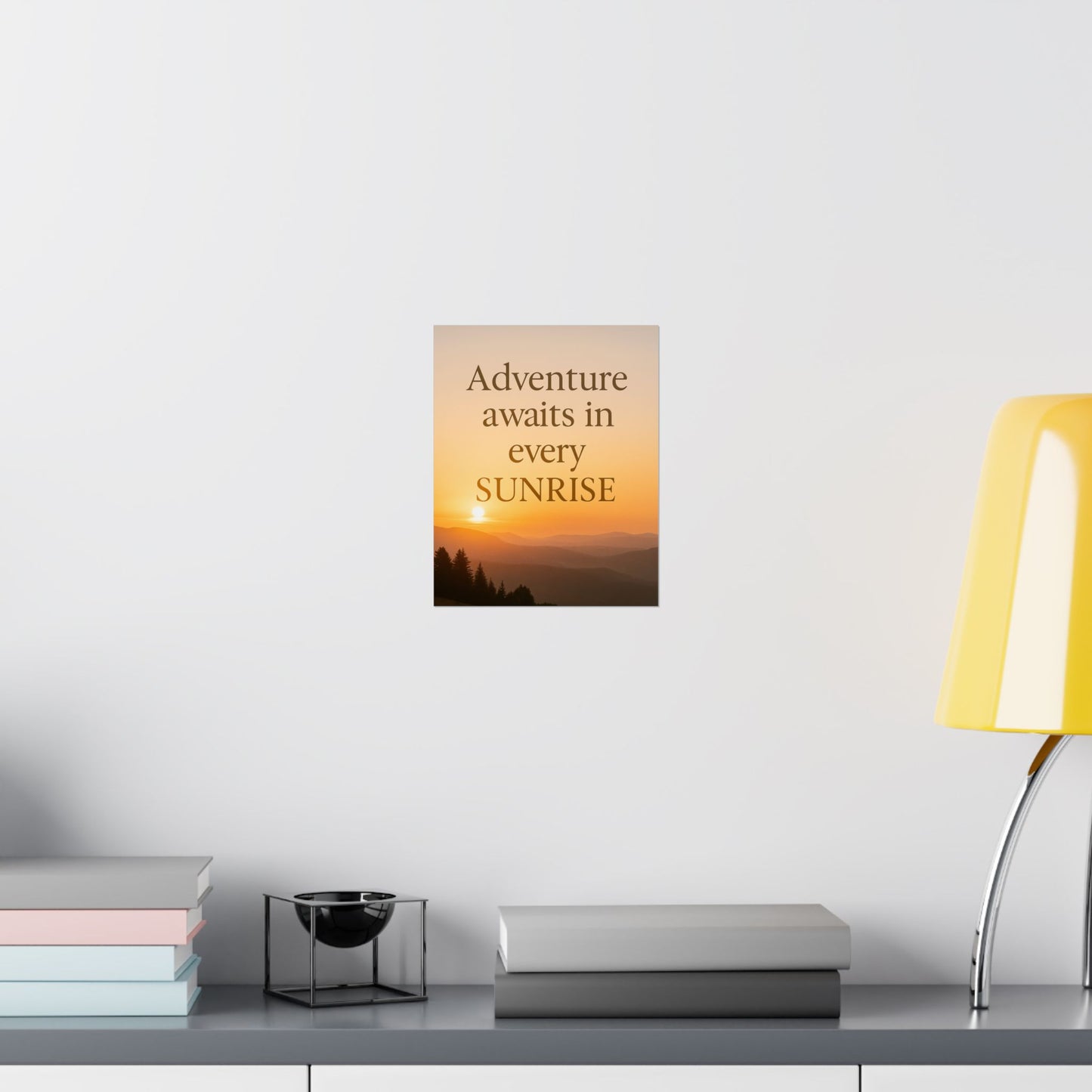 Adventure Poster – Every Sunrise
