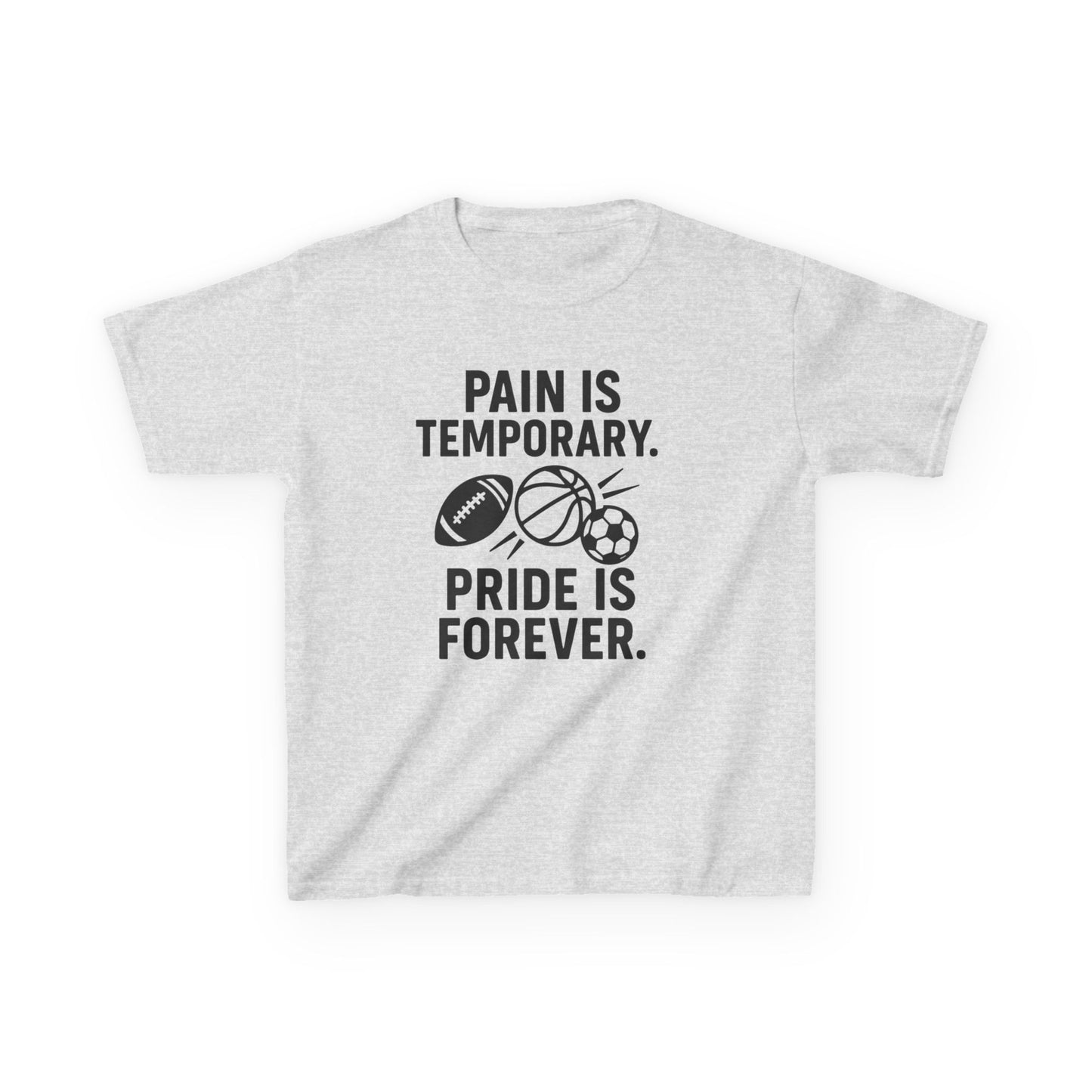 Kids Sports Motivational Tee - "Pain Is Temporary. Pride Is Forever."