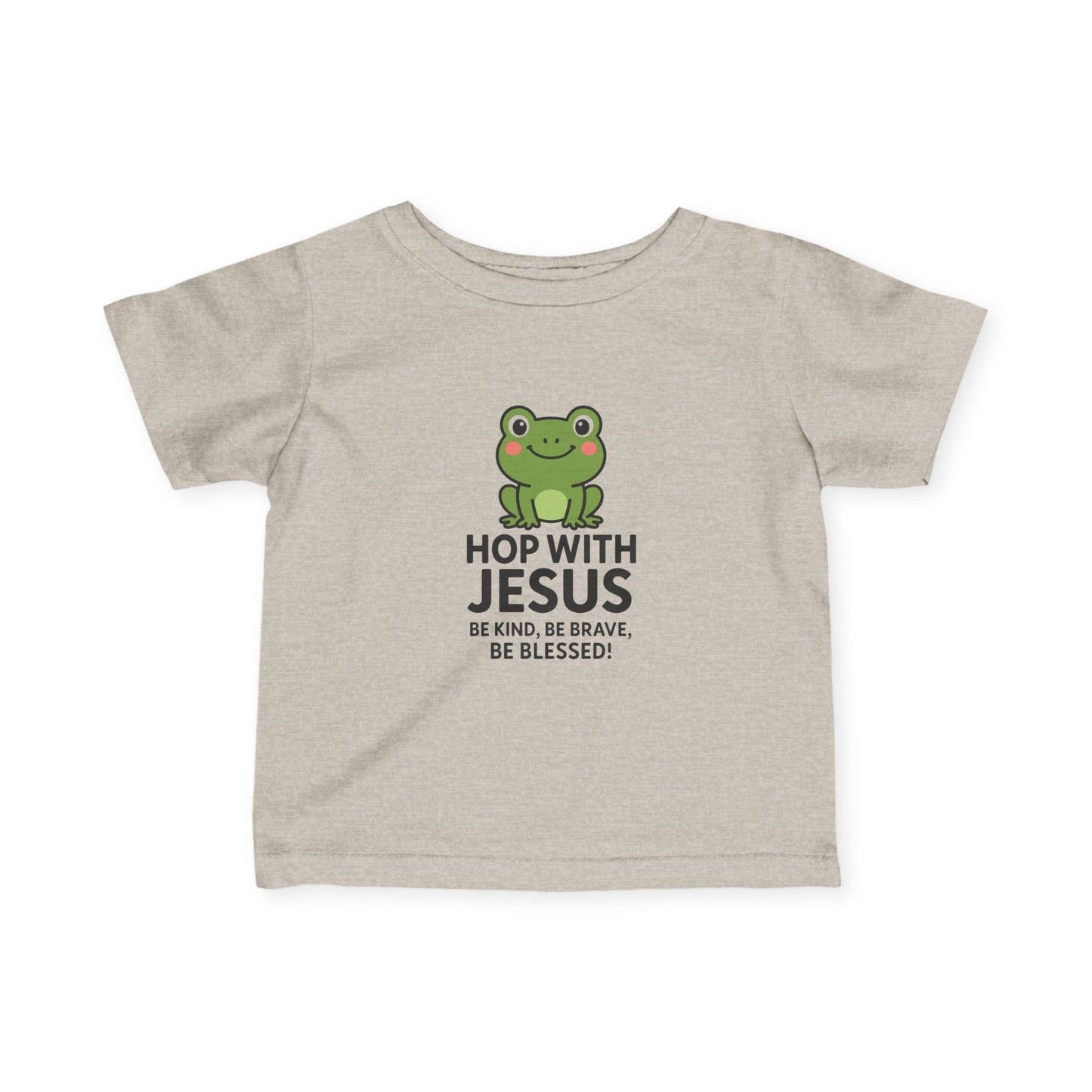 Hop with Jesus Infant Tee - Be Kind, Be Brave, Be Blessed!