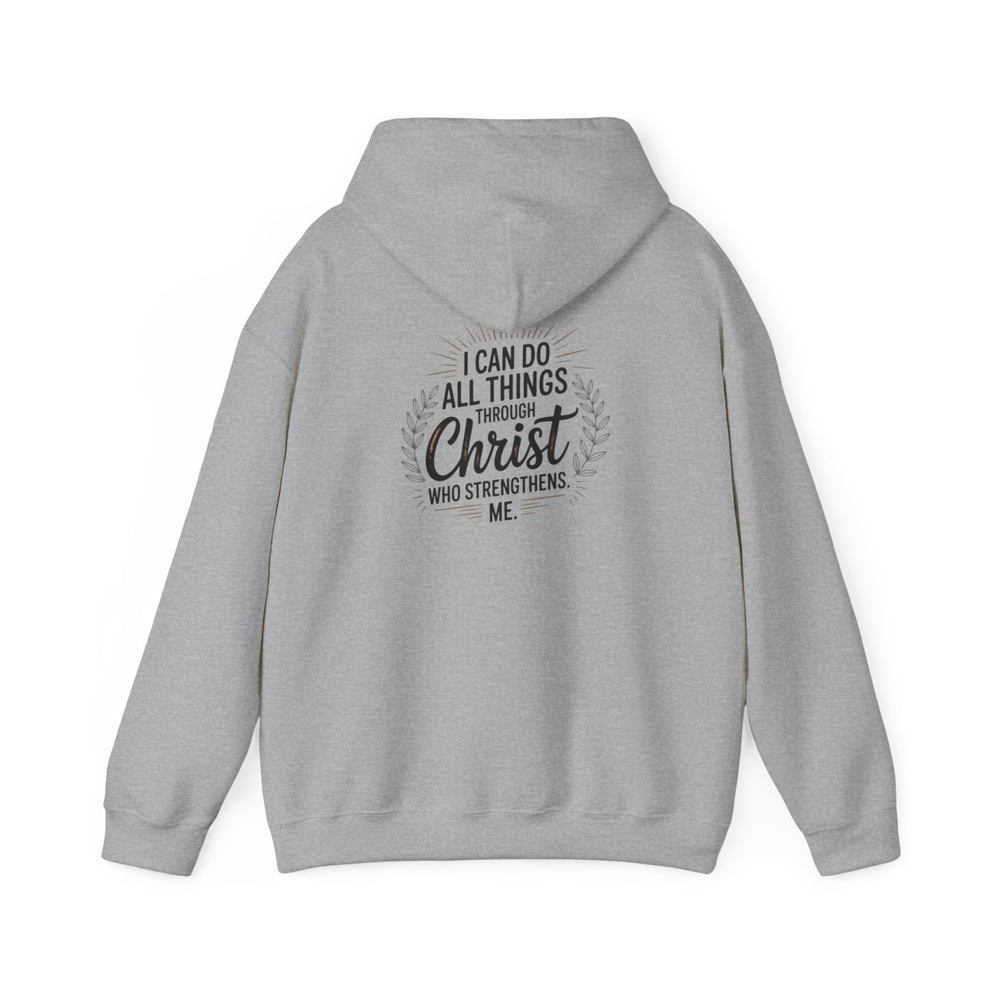 Inspirational Christian Hoodie - I Can Do All Things Through Christ