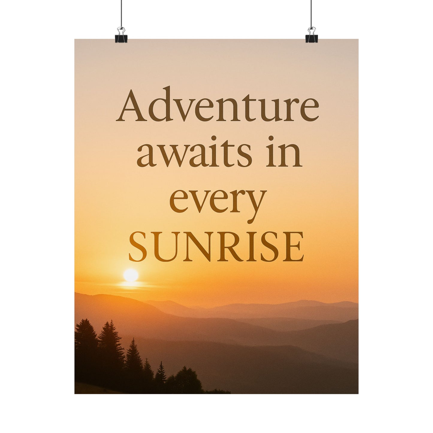 Adventure Poster – Every Sunrise