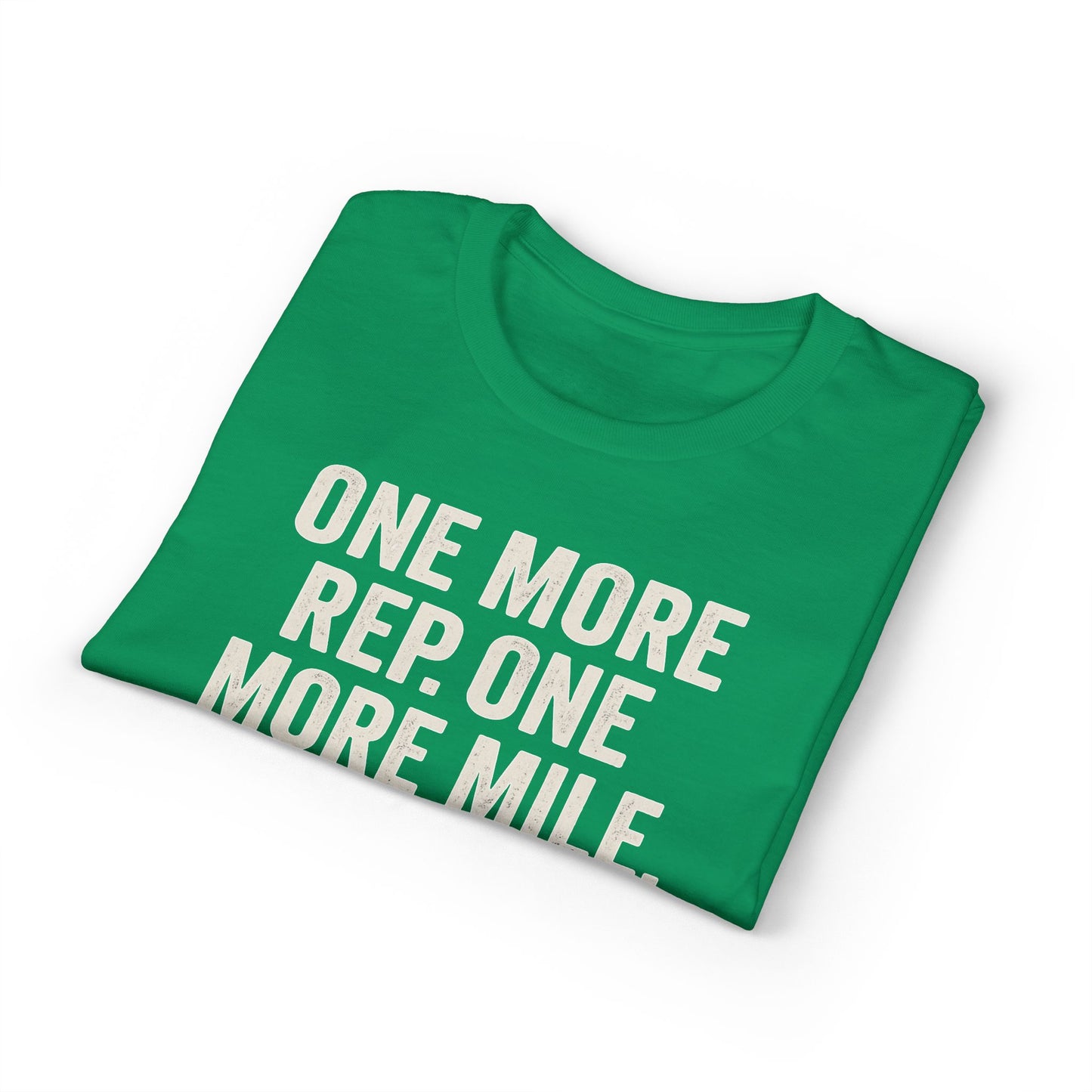Motivational Fitness T-Shirt - "One More Rep, One More Mile, One More Try"