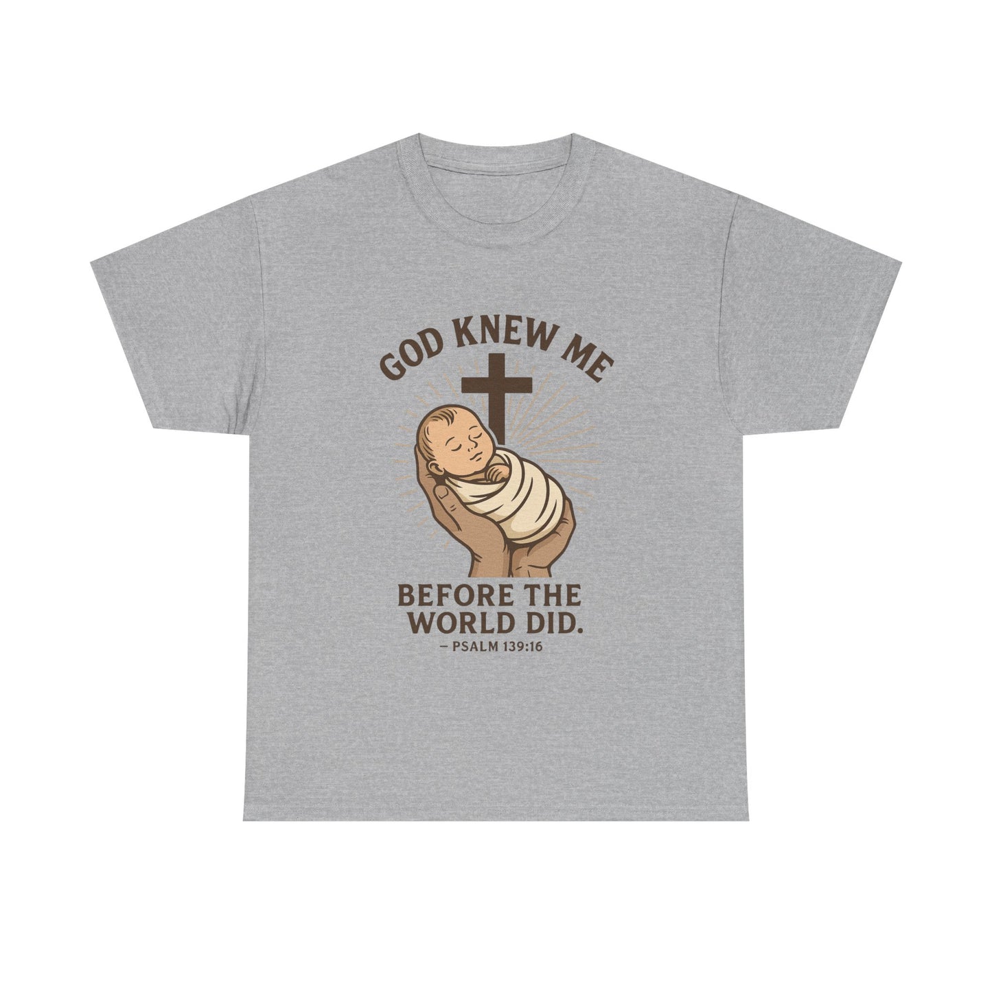 God Knew Me Unisex Heavy Cotton Tee Psalm 139:16