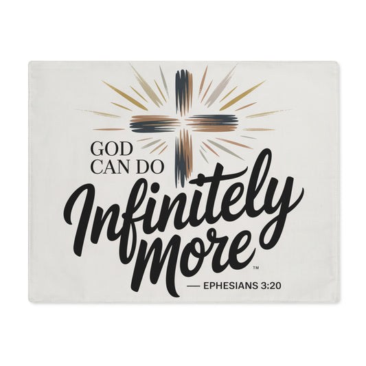 Inspirational Cross Placemat - "God Can Do Infinitely More" Ephesians 3:20
