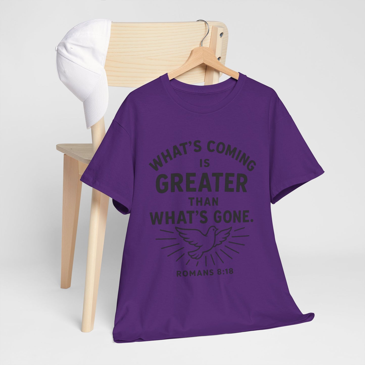 Inspirational Graphic Tee - "What’s Coming is Greater" - Versatile Unisex Heavy Cotton Shirt Romans 8:18