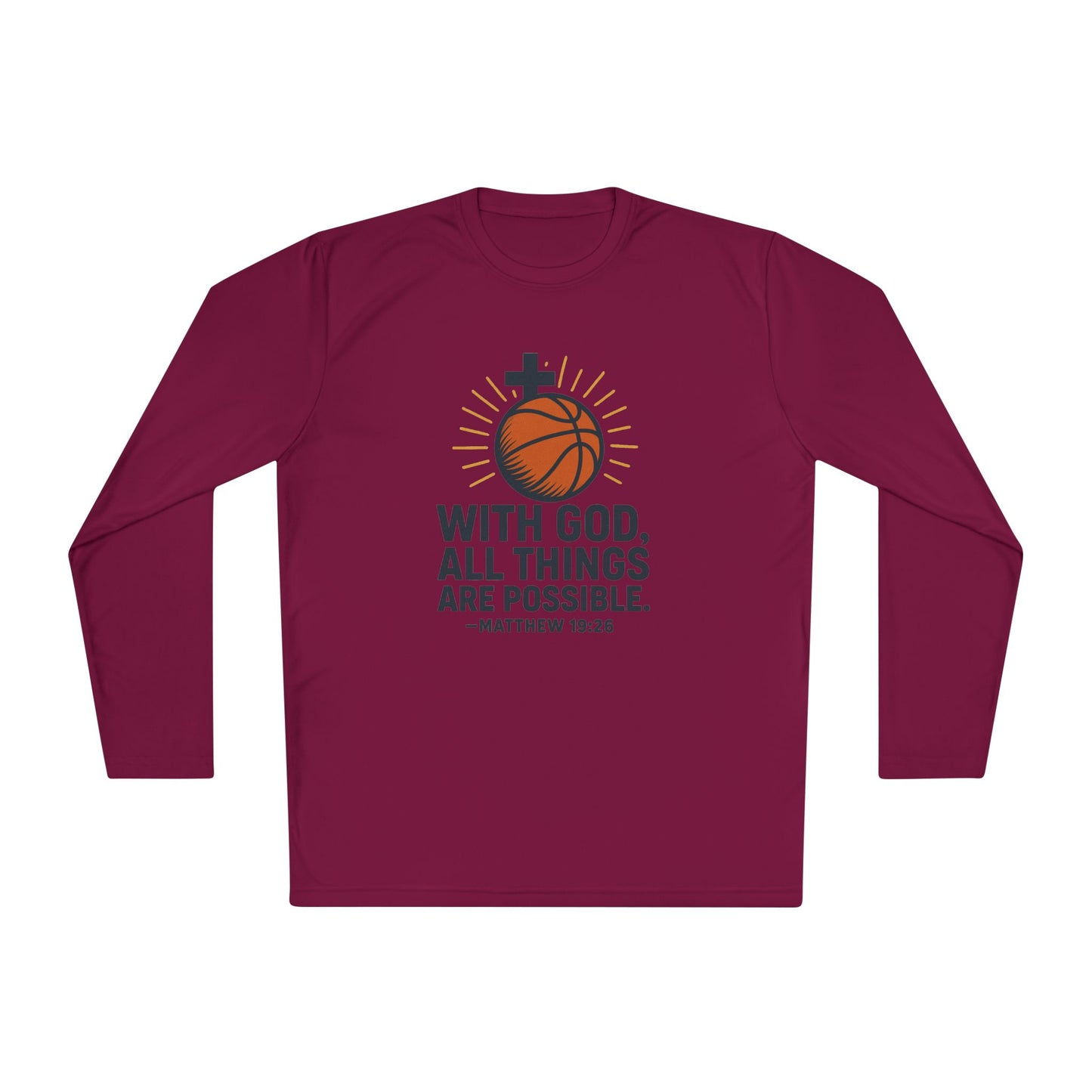Inspirational Basketball Long Sleeve Tee - "With God, All Things Are Possible" Matthew 19:26