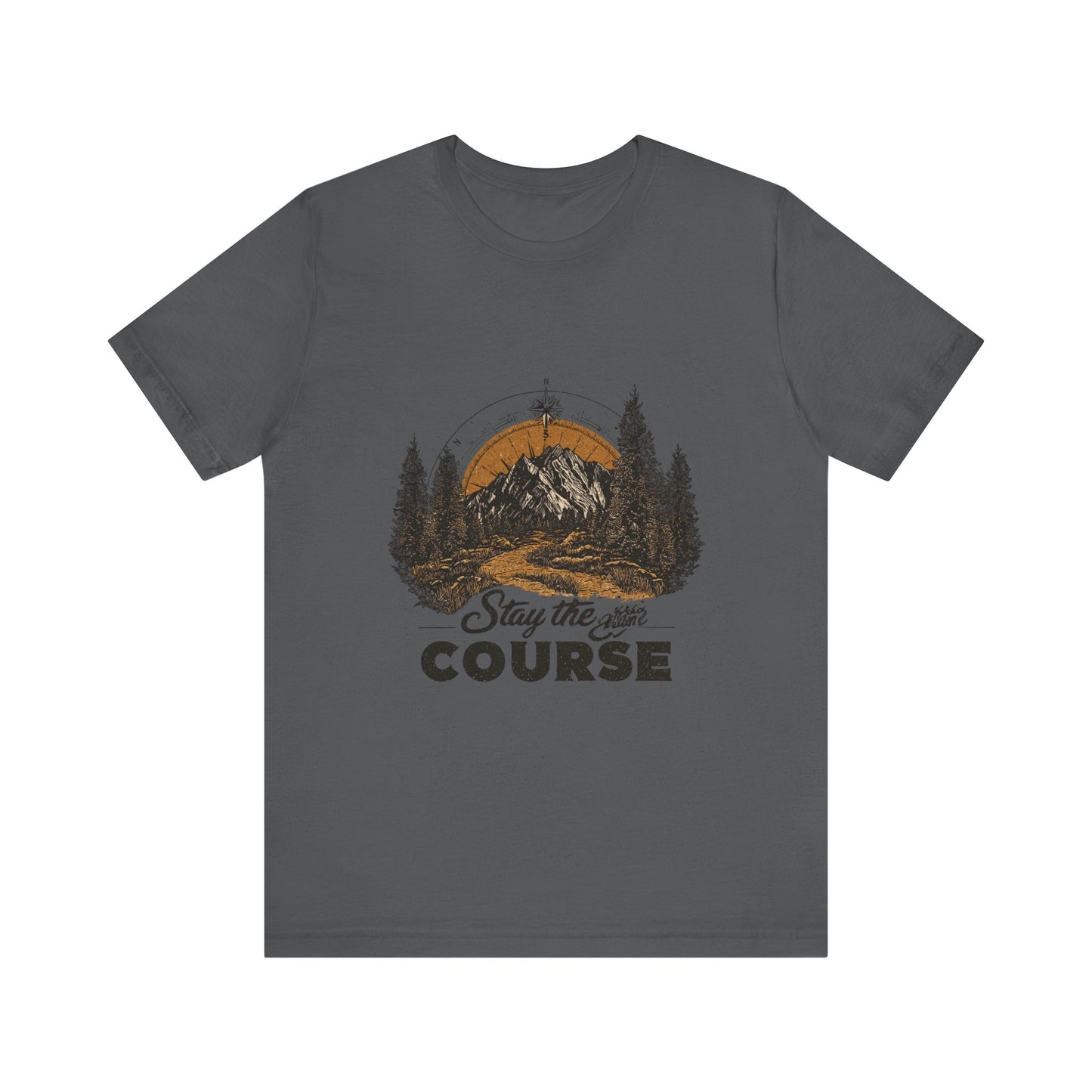 Stay the Course Mountain Tee - Unisex Jersey Short Sleeve Shirt